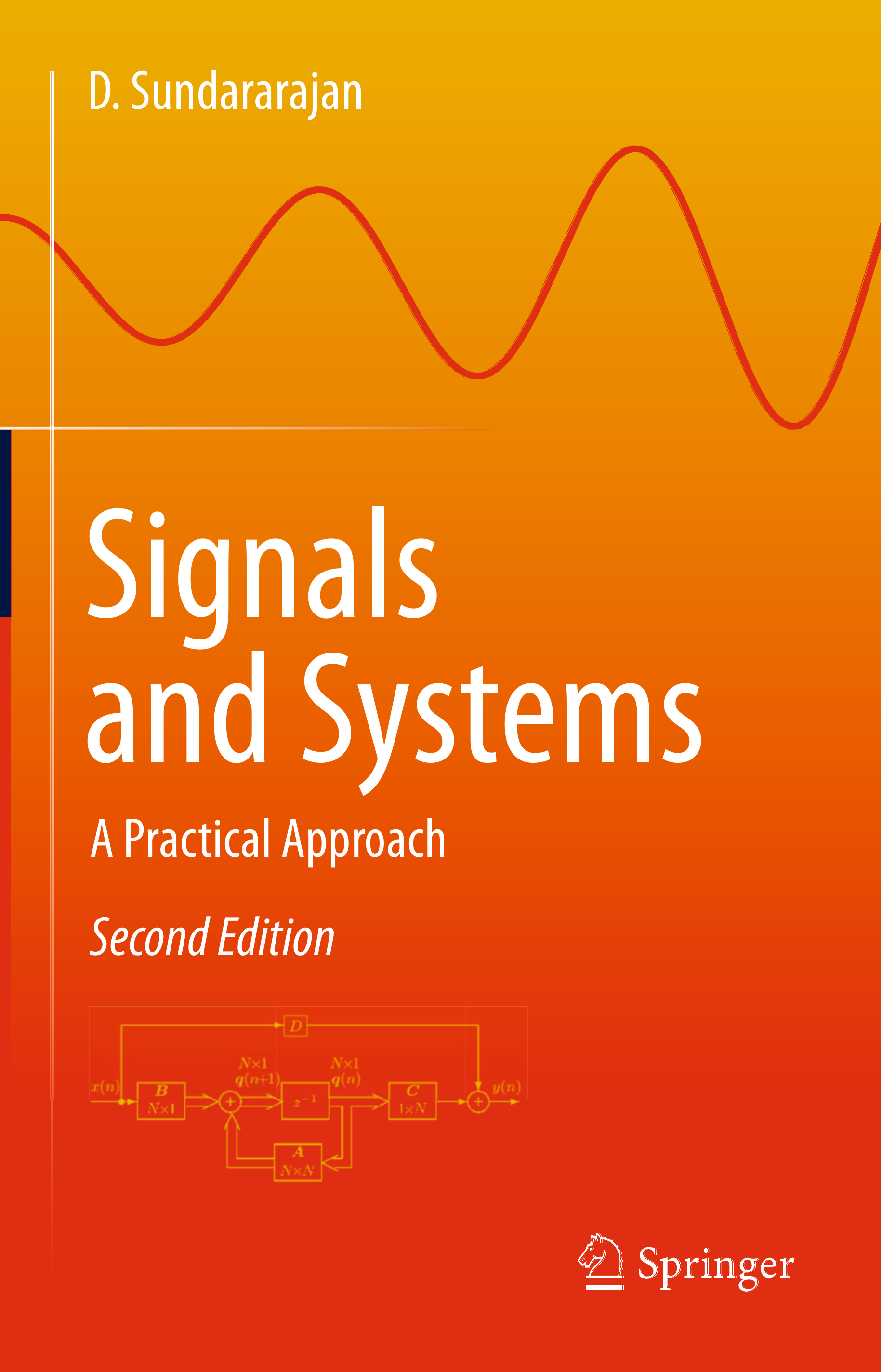 A Practical Approach to Signals and Systems