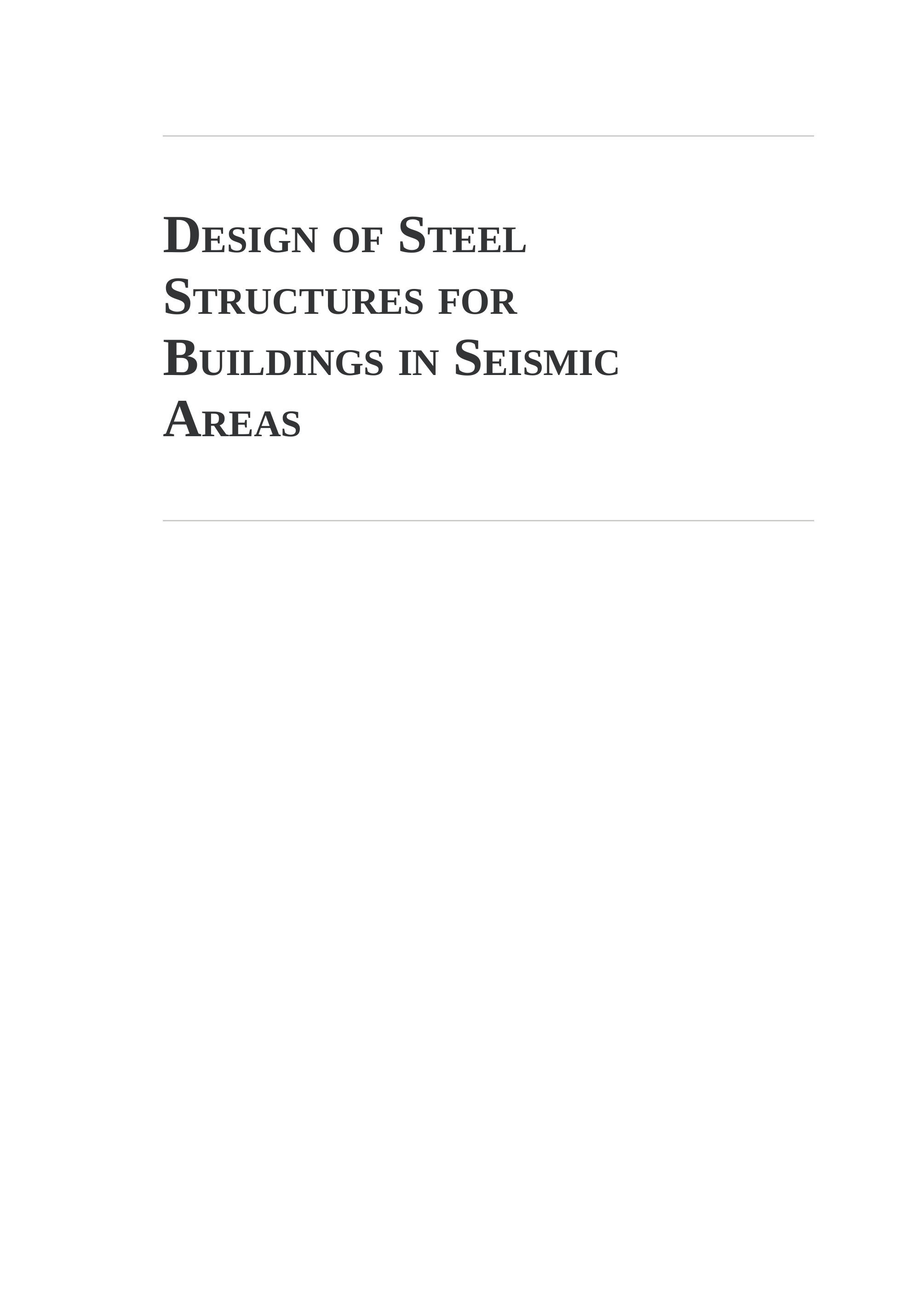 Design of Steel Structures for Buildings in Seismic Areas
