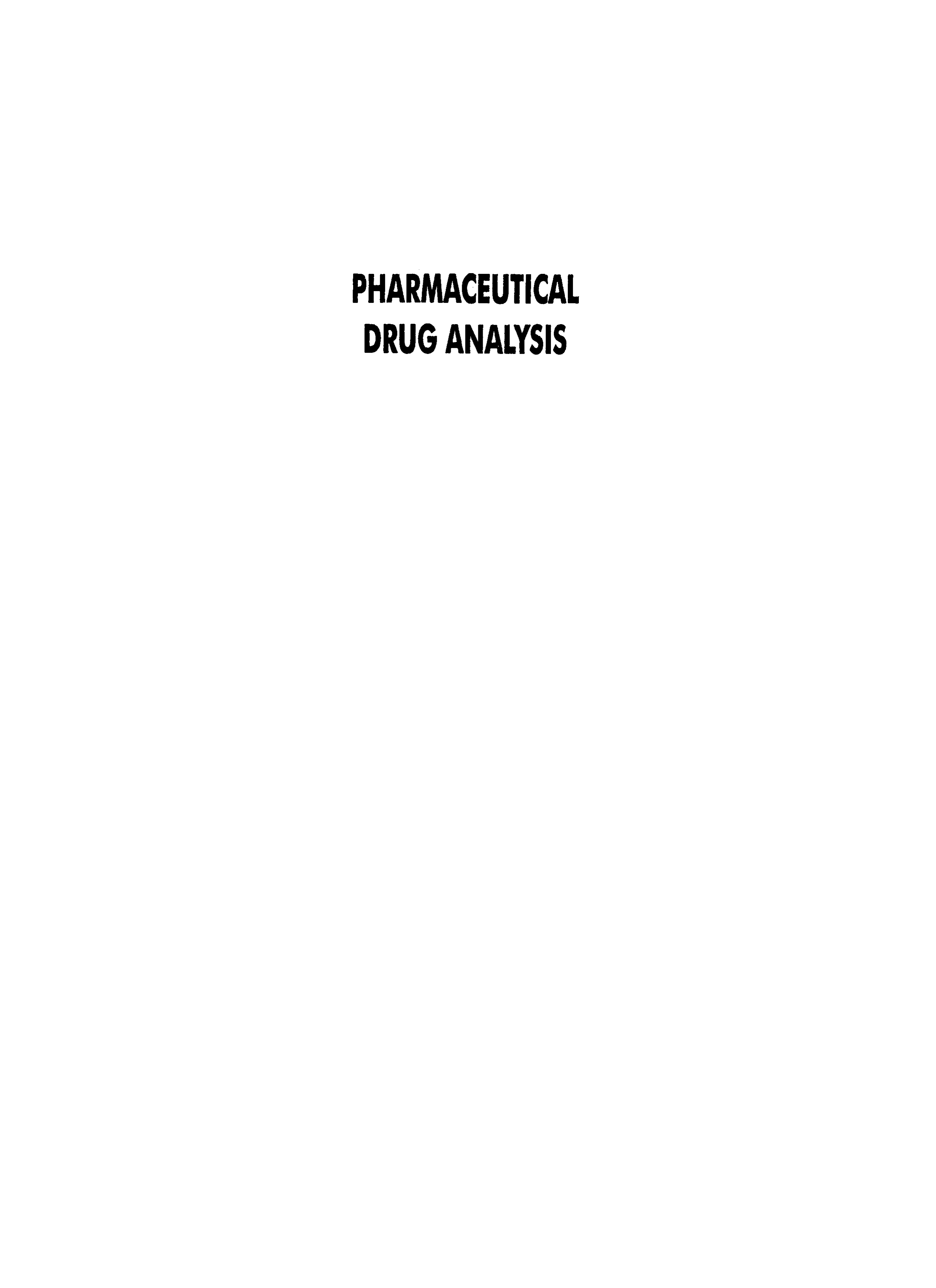 Pharmaceutical Drug Analysis