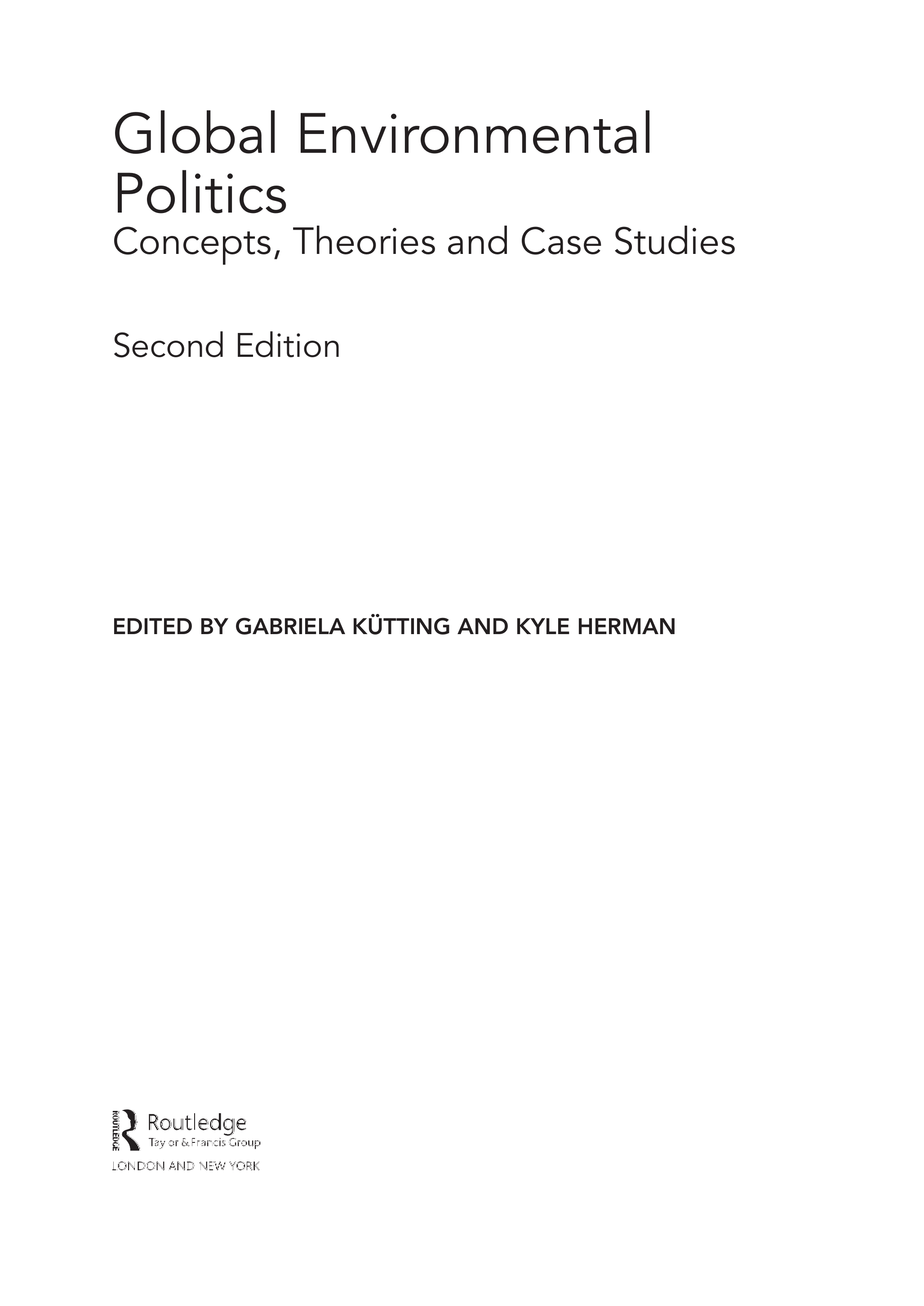 Global environmental politics by gabriela k�tting and kyle herman