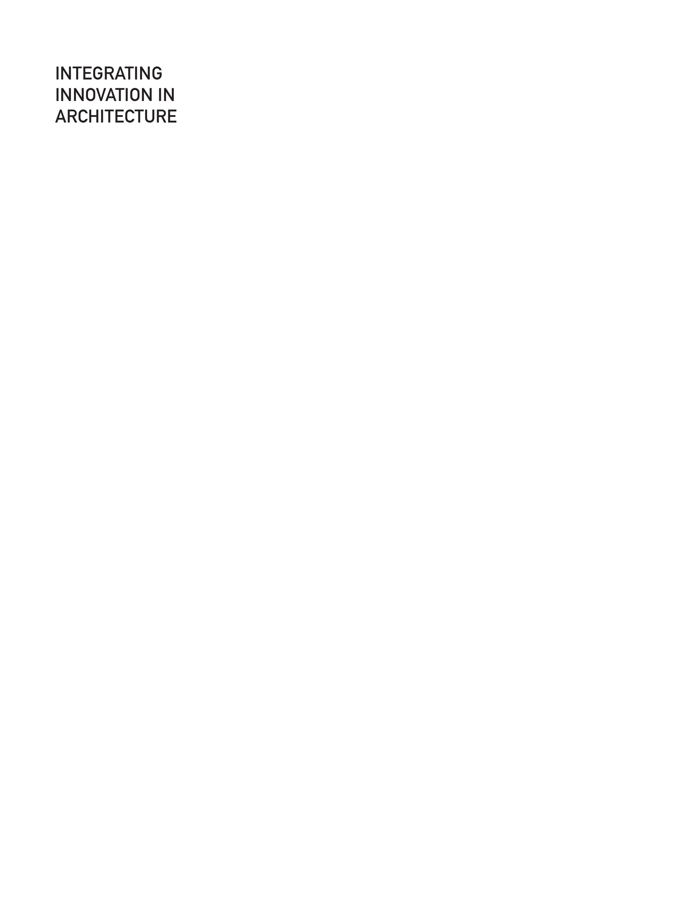 Integrating Innovation in Architecture