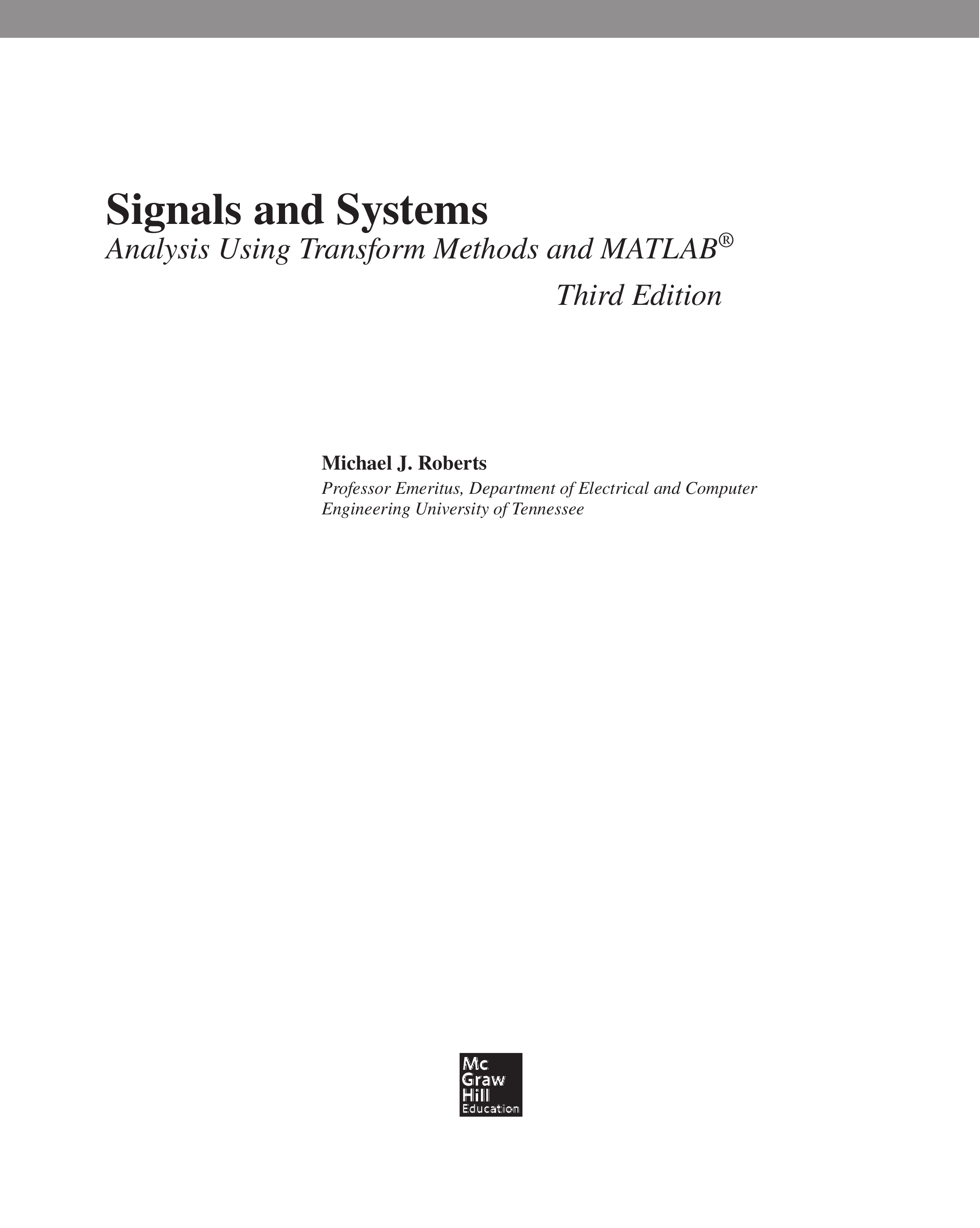 Signals and Systems: Analysis Using Transform Methods & MATLAB
