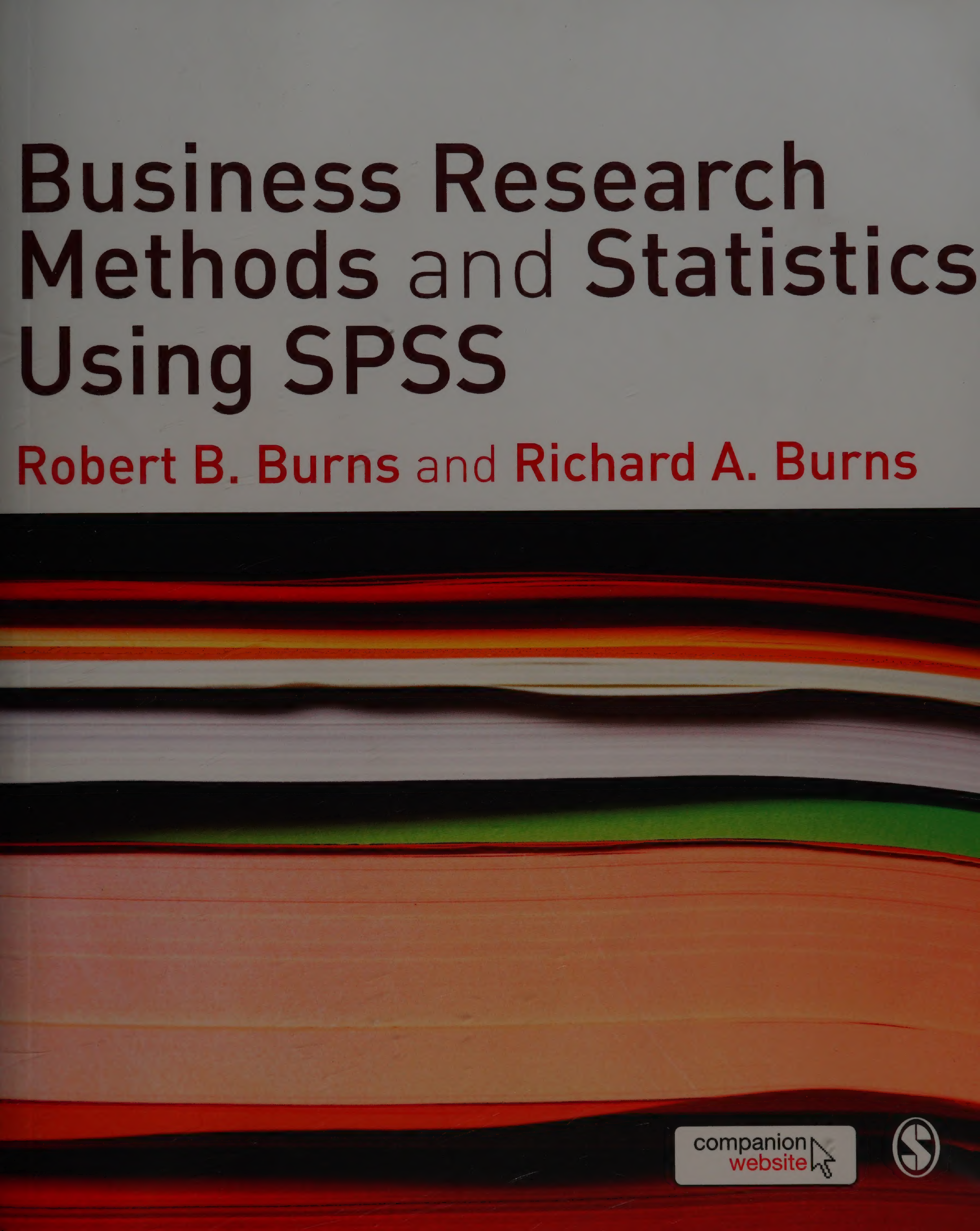 Business Research Methods and Statistics Using SPSS