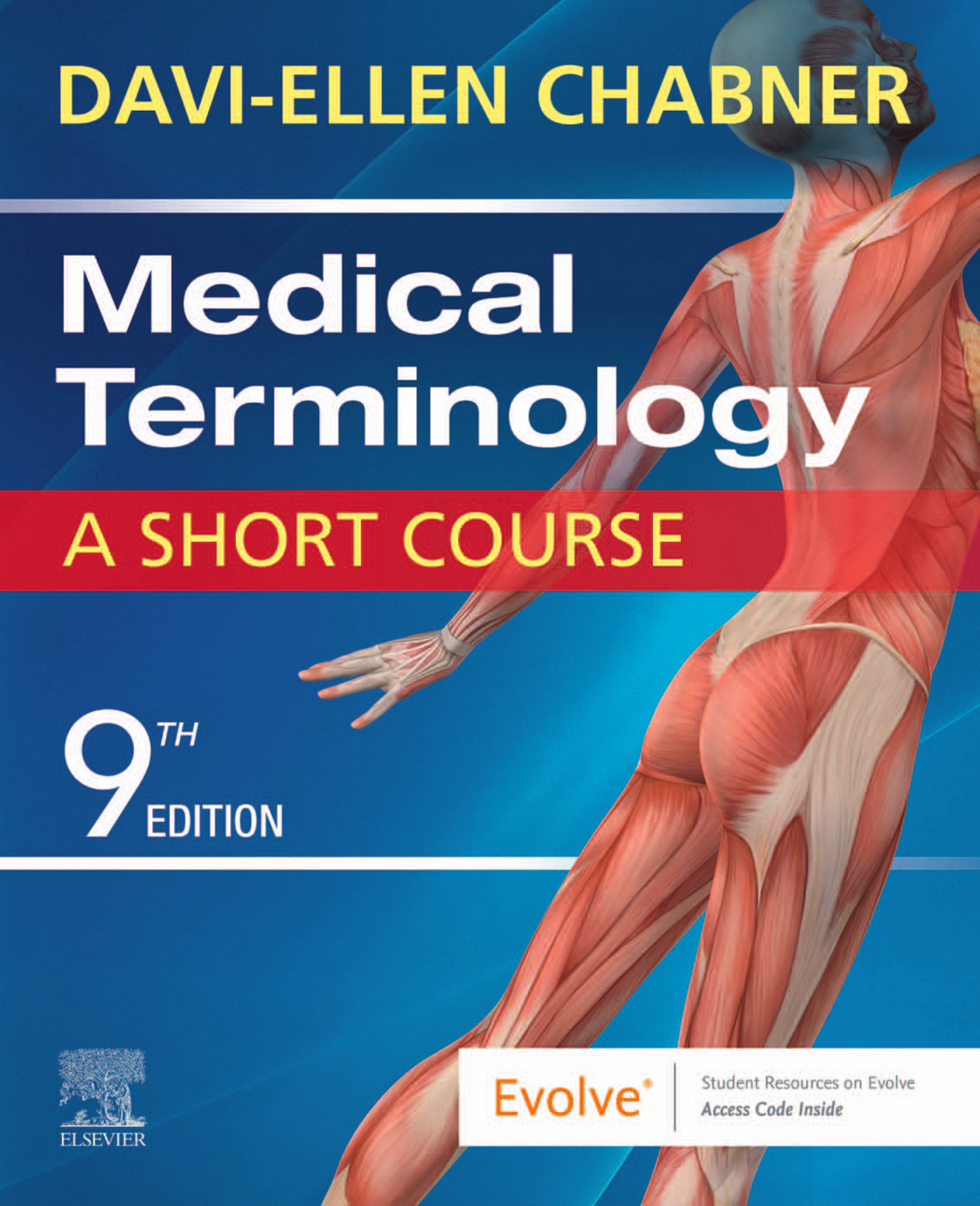 Medical Terminology: A Short Course - E-Book