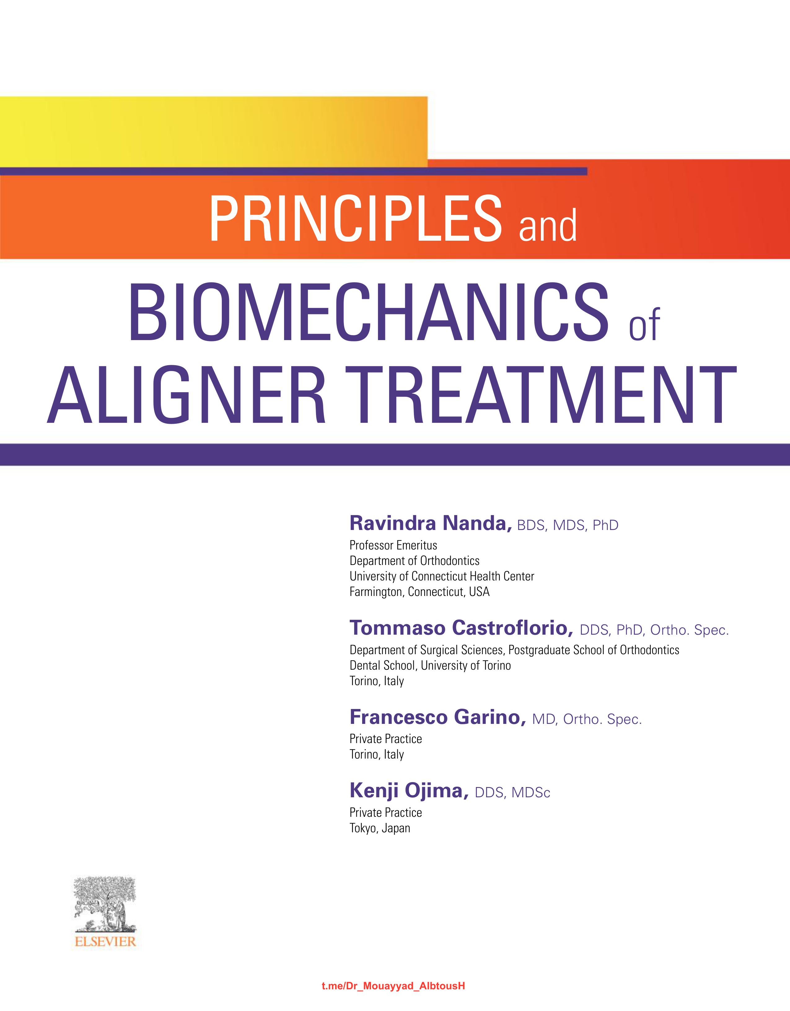 Principles and Biomechanics of Aligner Treatment - E-Book