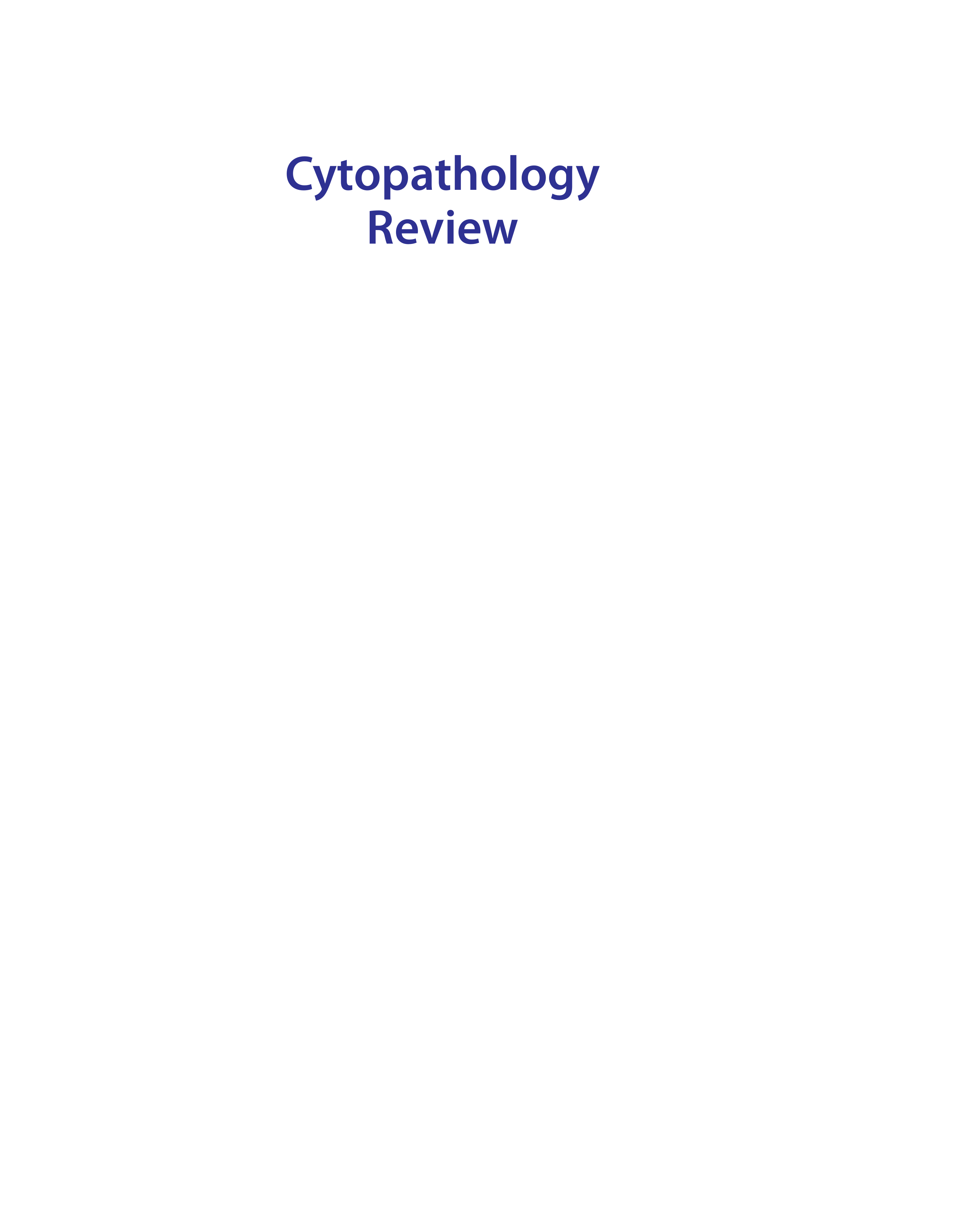 Cytopathology Case Review