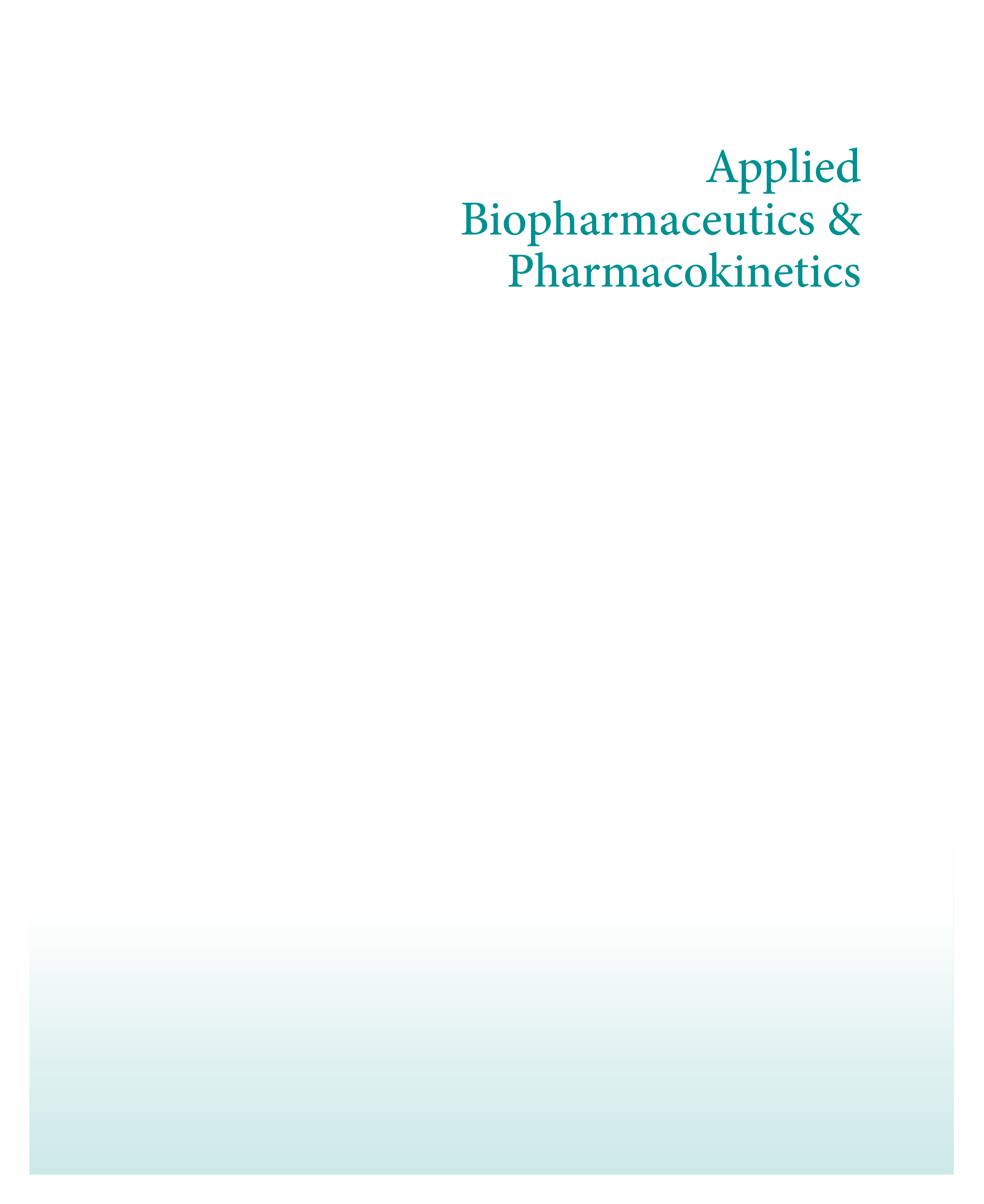 Applied Biopharmaceutics & Pharmacokinetics, Fifth Edition