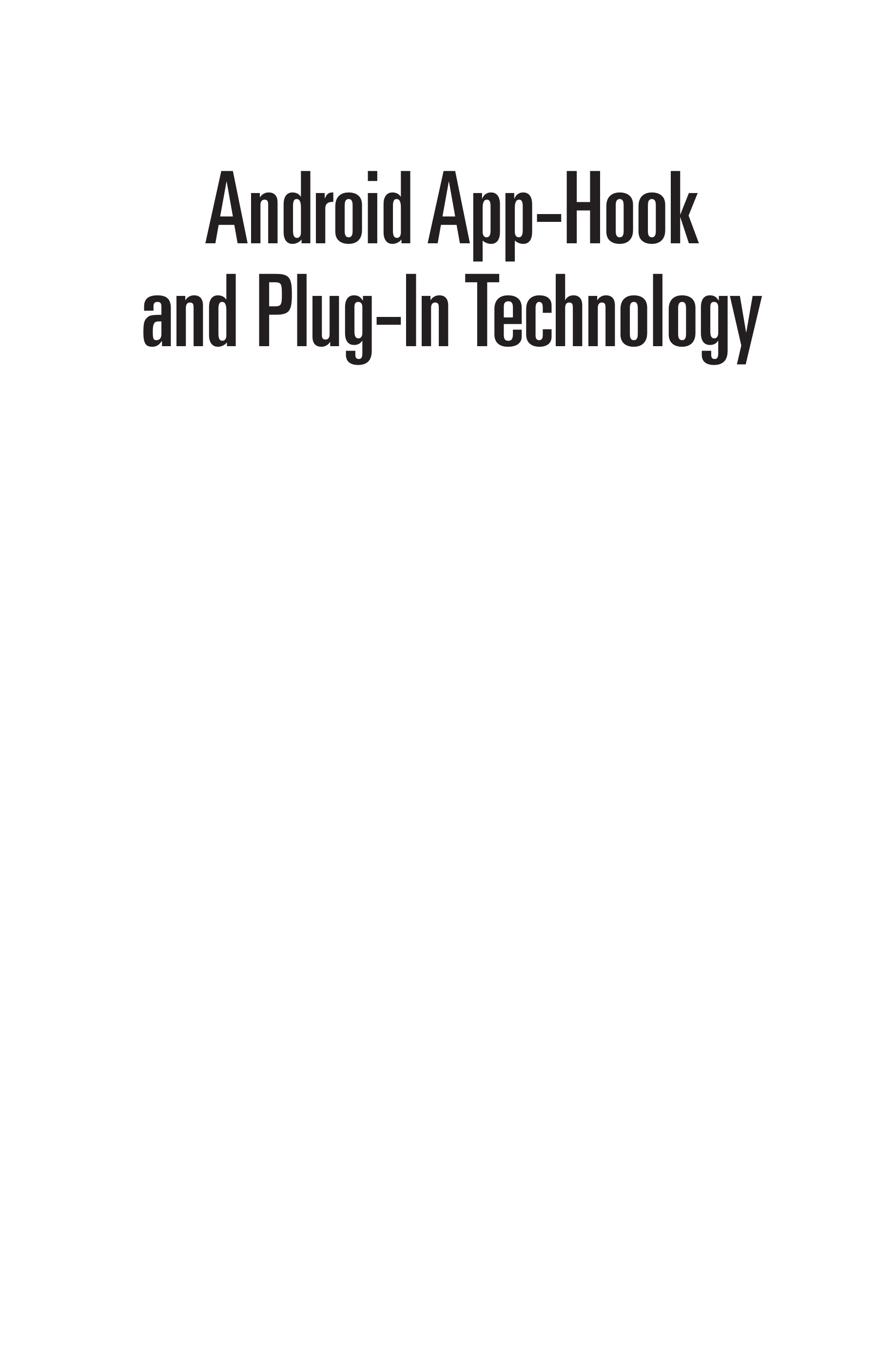 Android App-Hook and Plug-In Technology