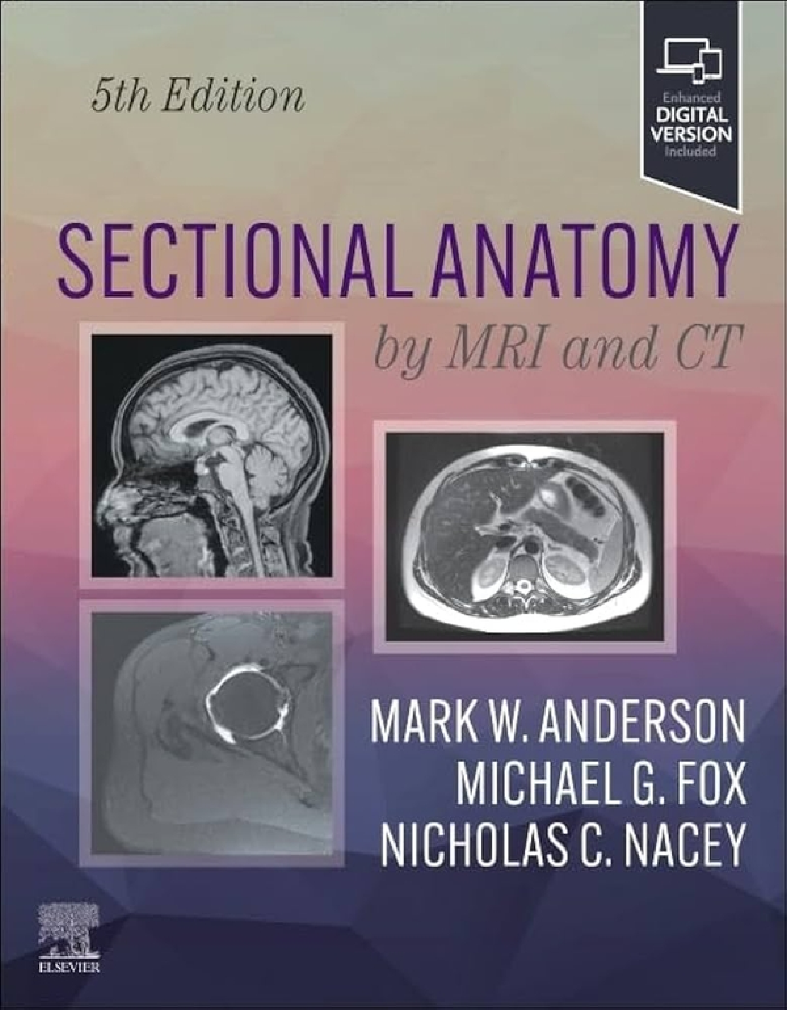 Sectional Anatomy by MRI and CT E-Book