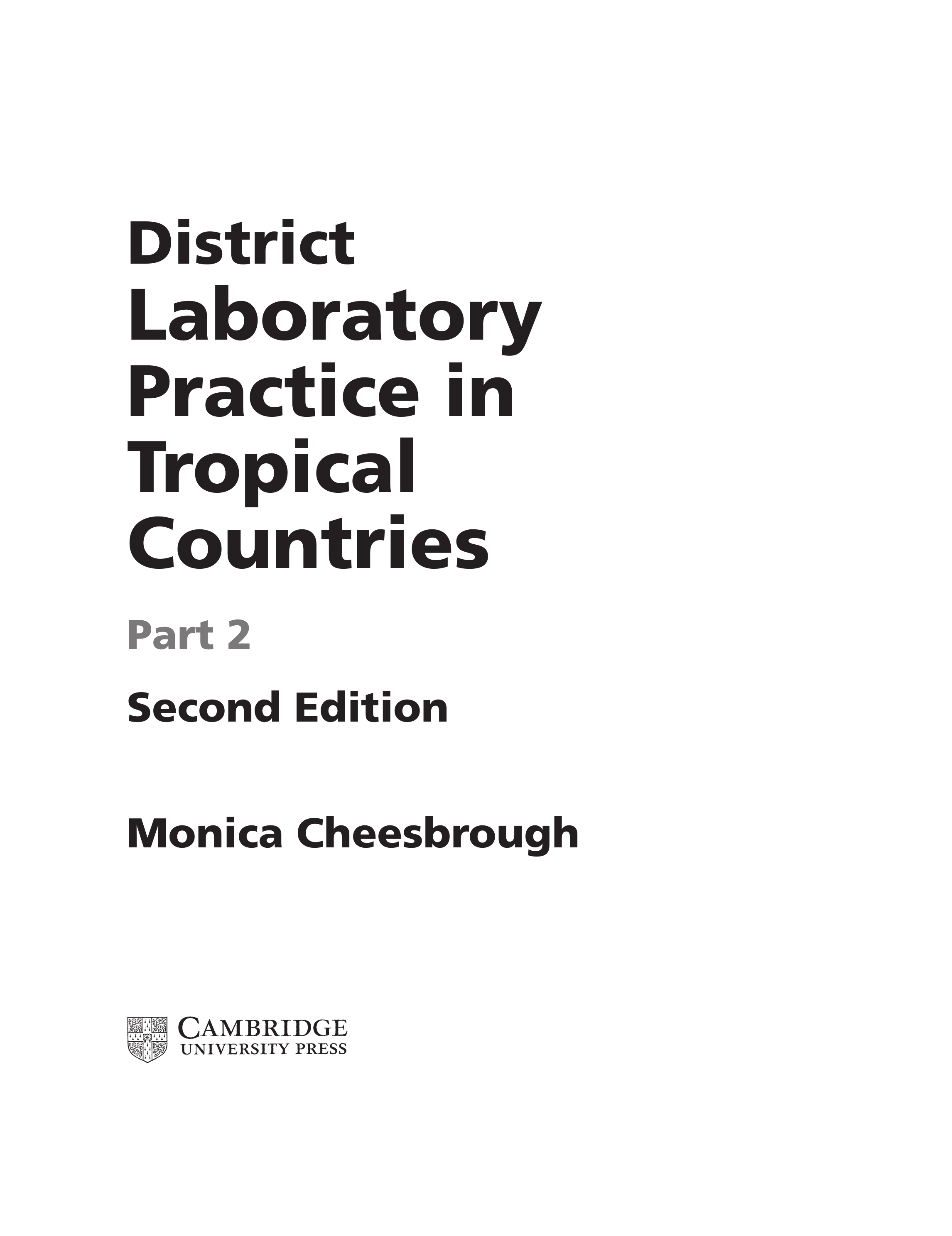 District Laboratory Practice in Tropical Countries, Part 2