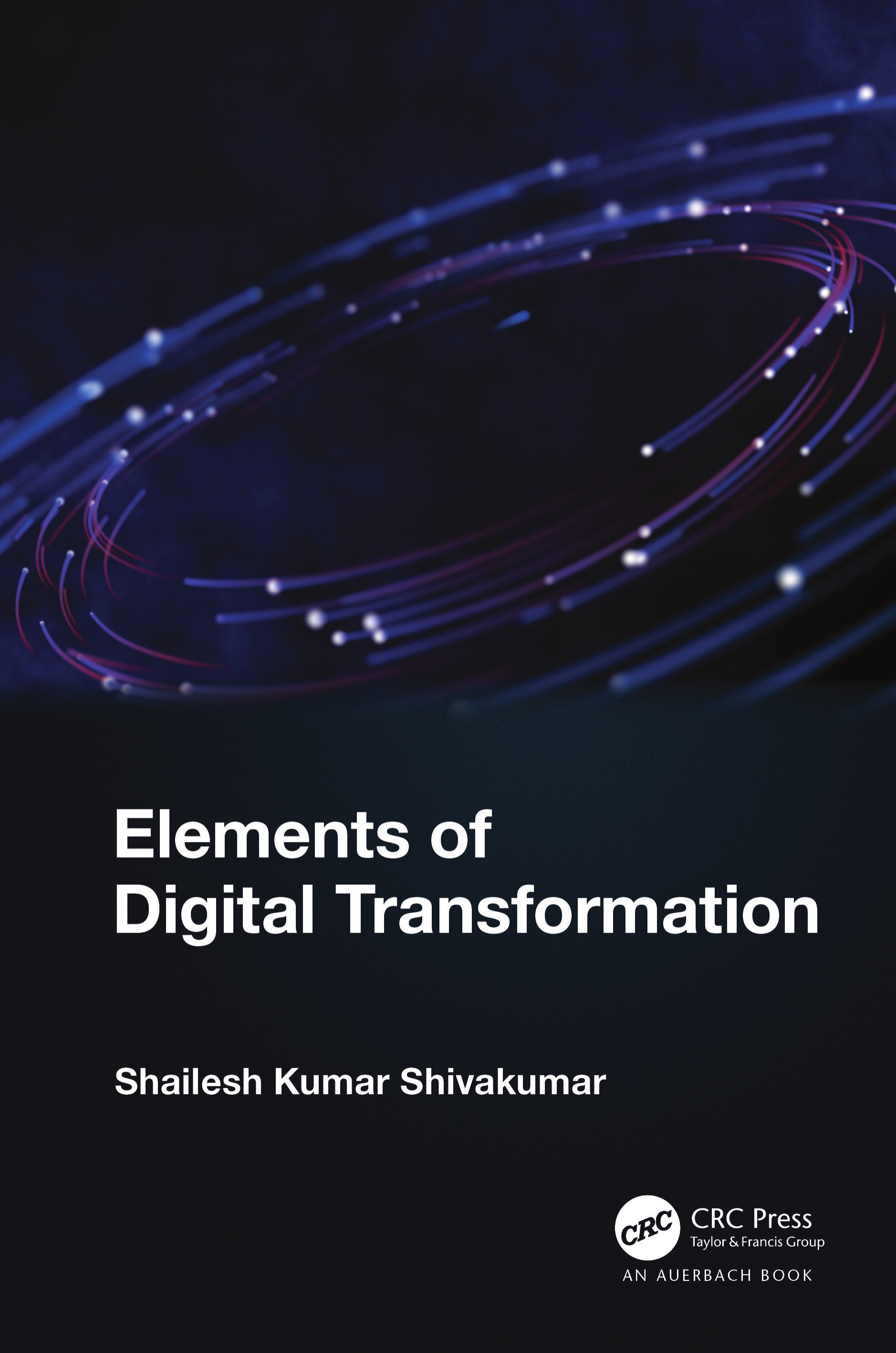 The New Elements of Digital Transformation
