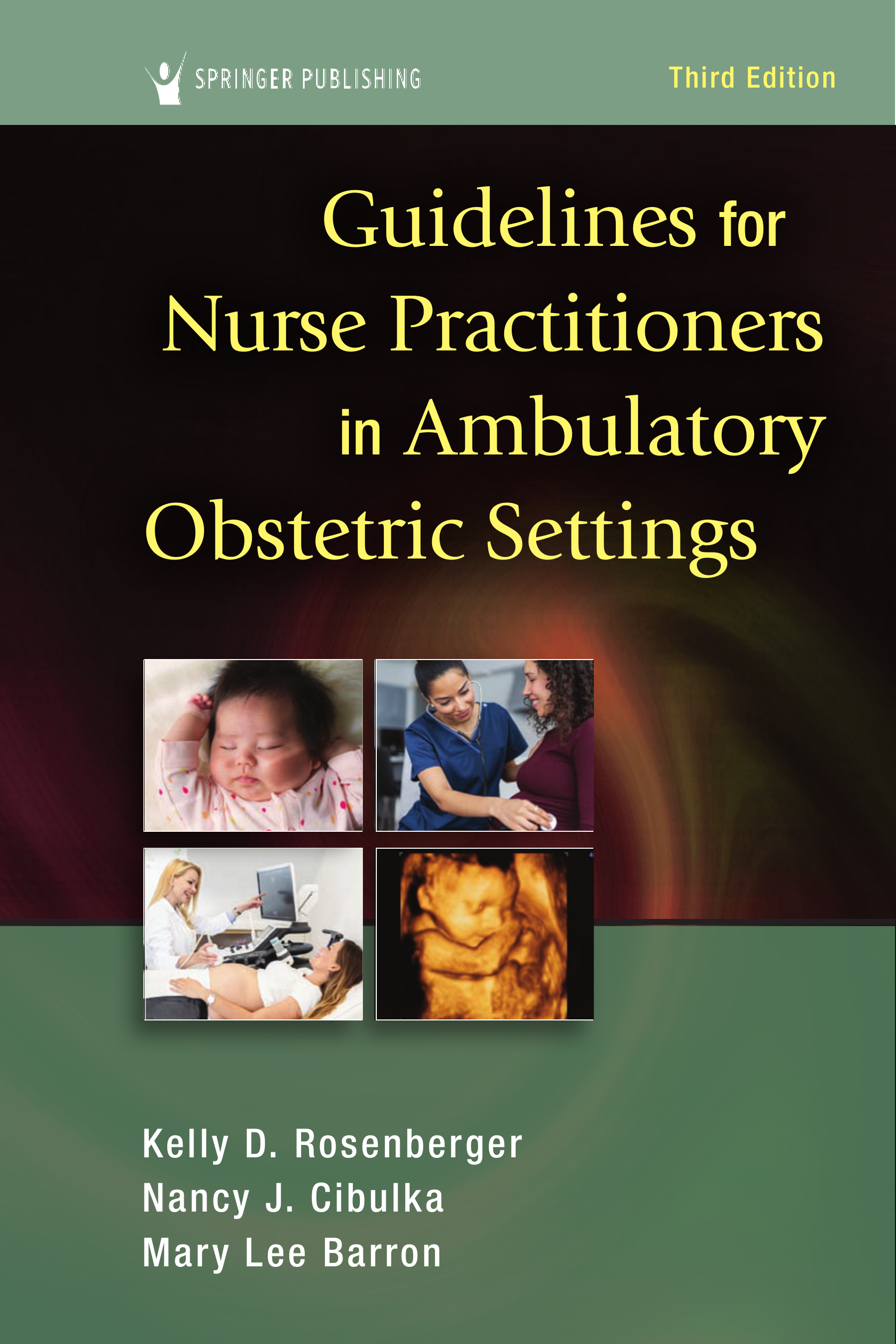 Guidelines for Nurse Practitioners in Ambulatory Obstetric Settings, Second Edition