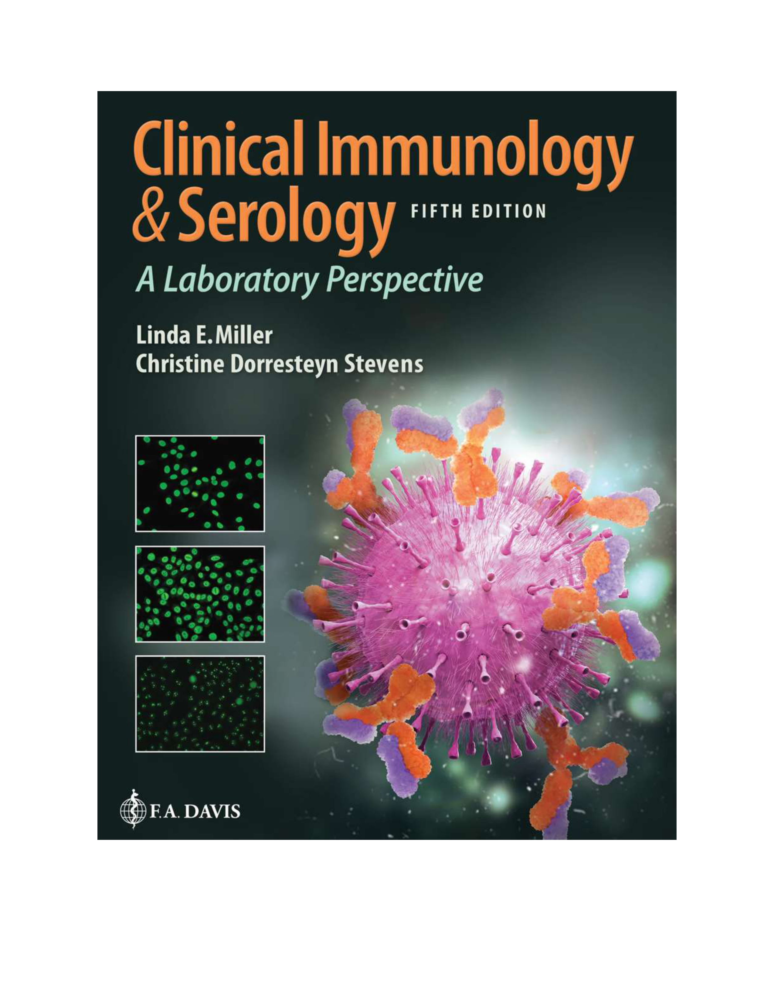 Clinical Immunology and Serology : A Laboratory Perspective