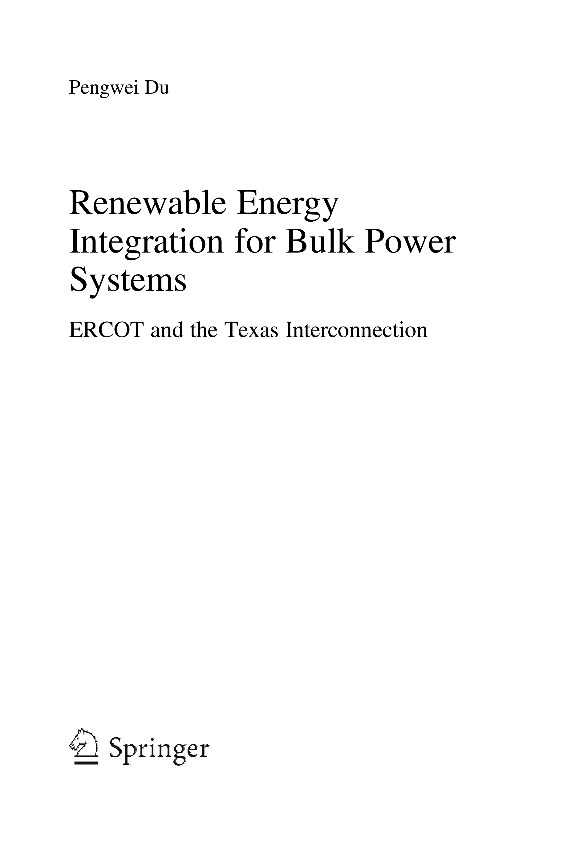 Renewable Energy Integration for Bulk Power Systems