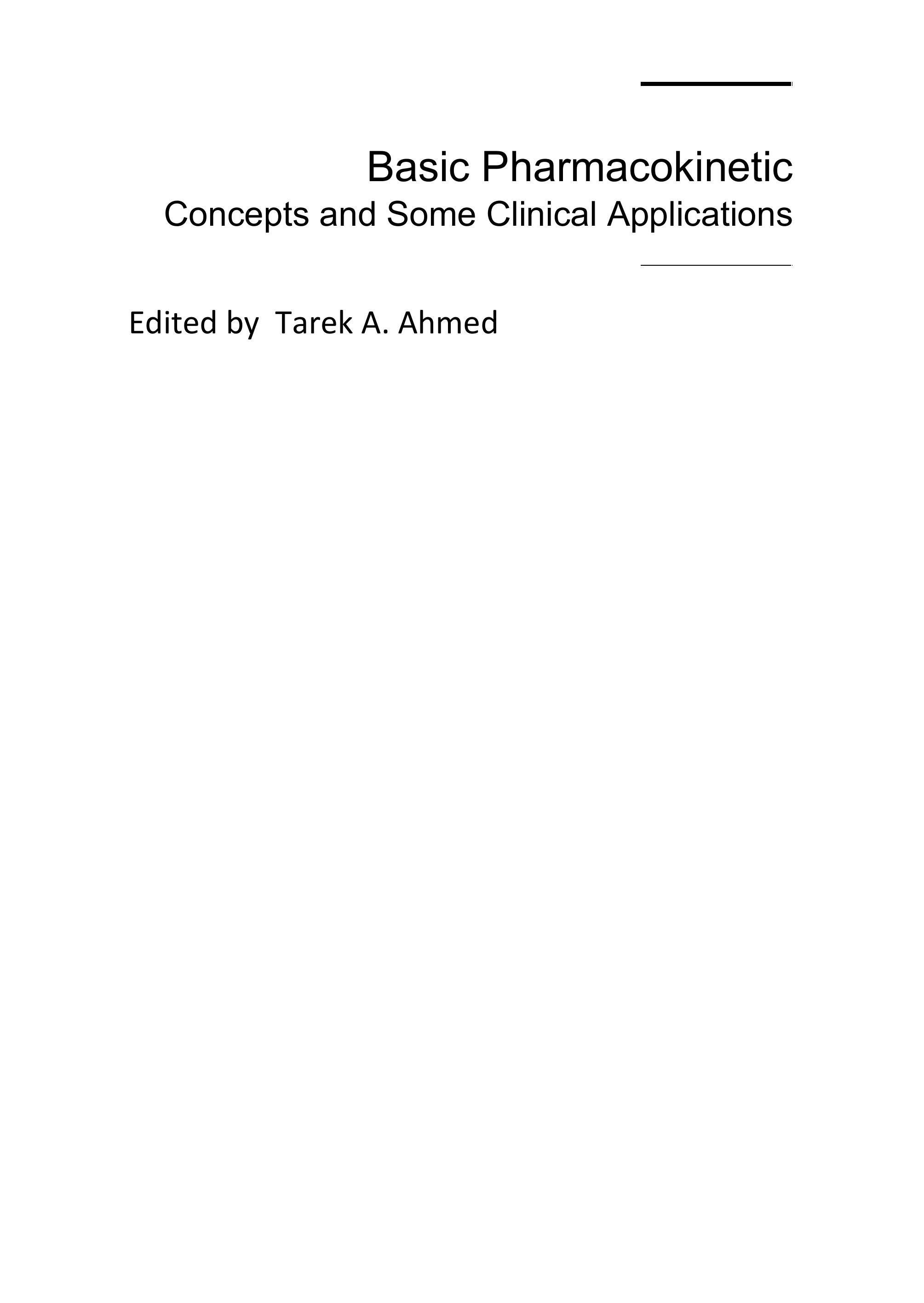 Basic Pharmacokinetic Concepts and Some Clinical Applications