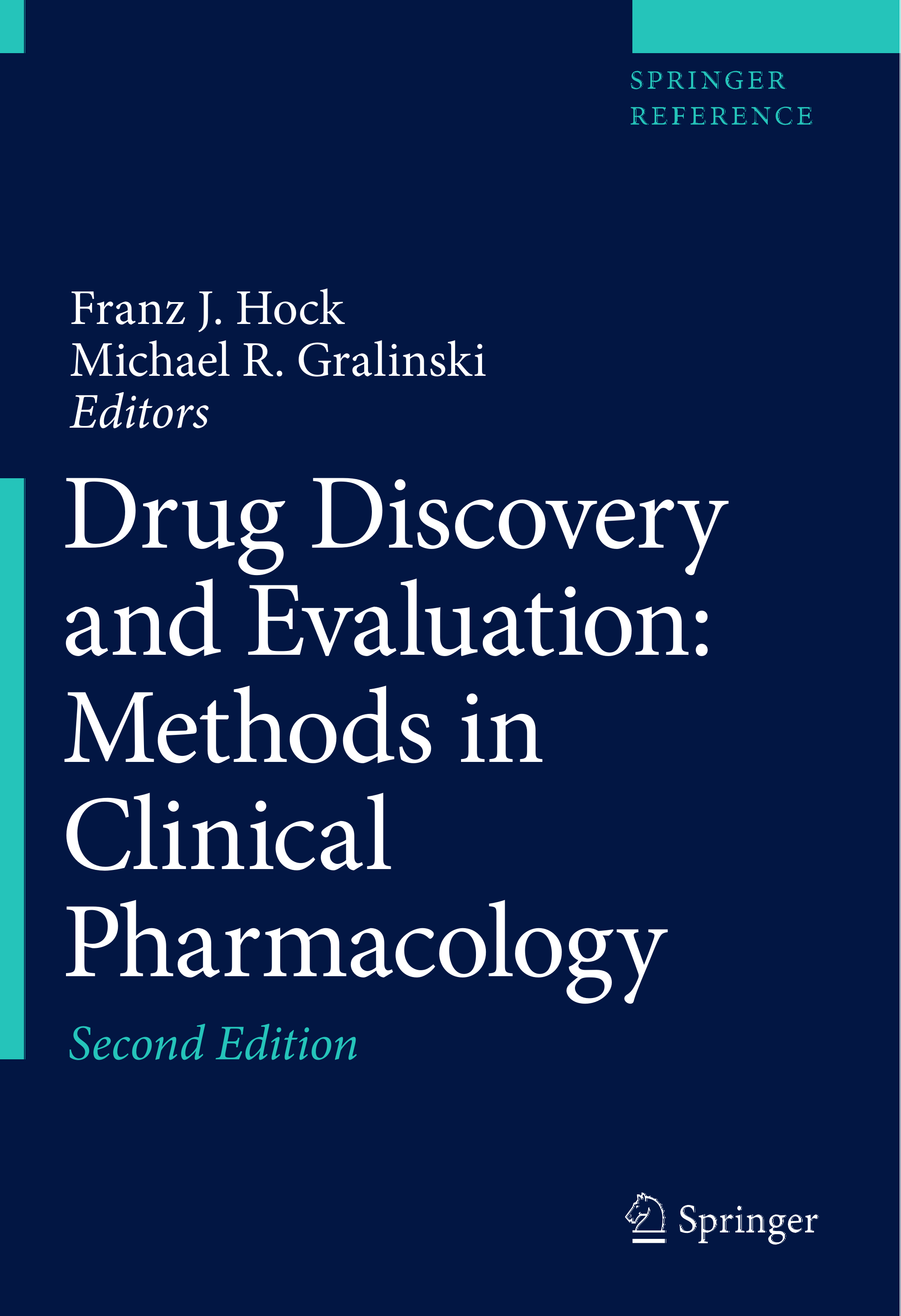 Drug Discovery and Evaluation: Methods in Clinical Pharmacology