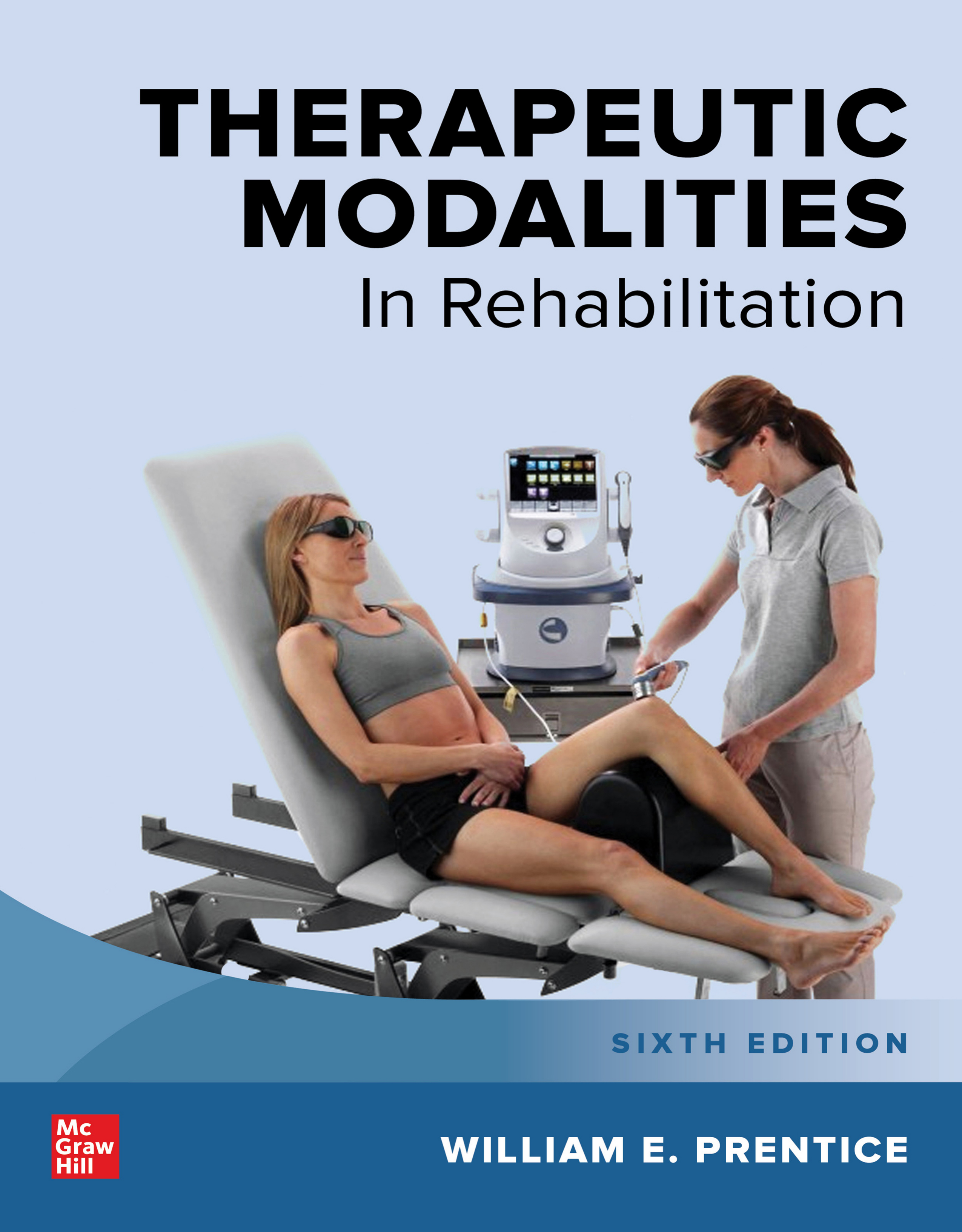 Therapeutic Modalities in Rehabilitation, Sixth Edition