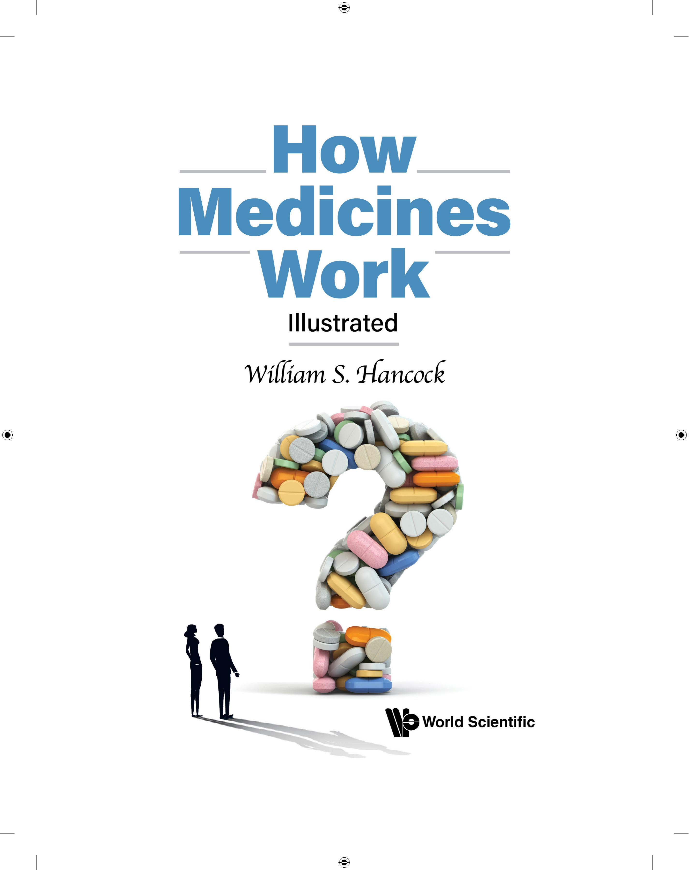 How Medicines Work: Illustrated