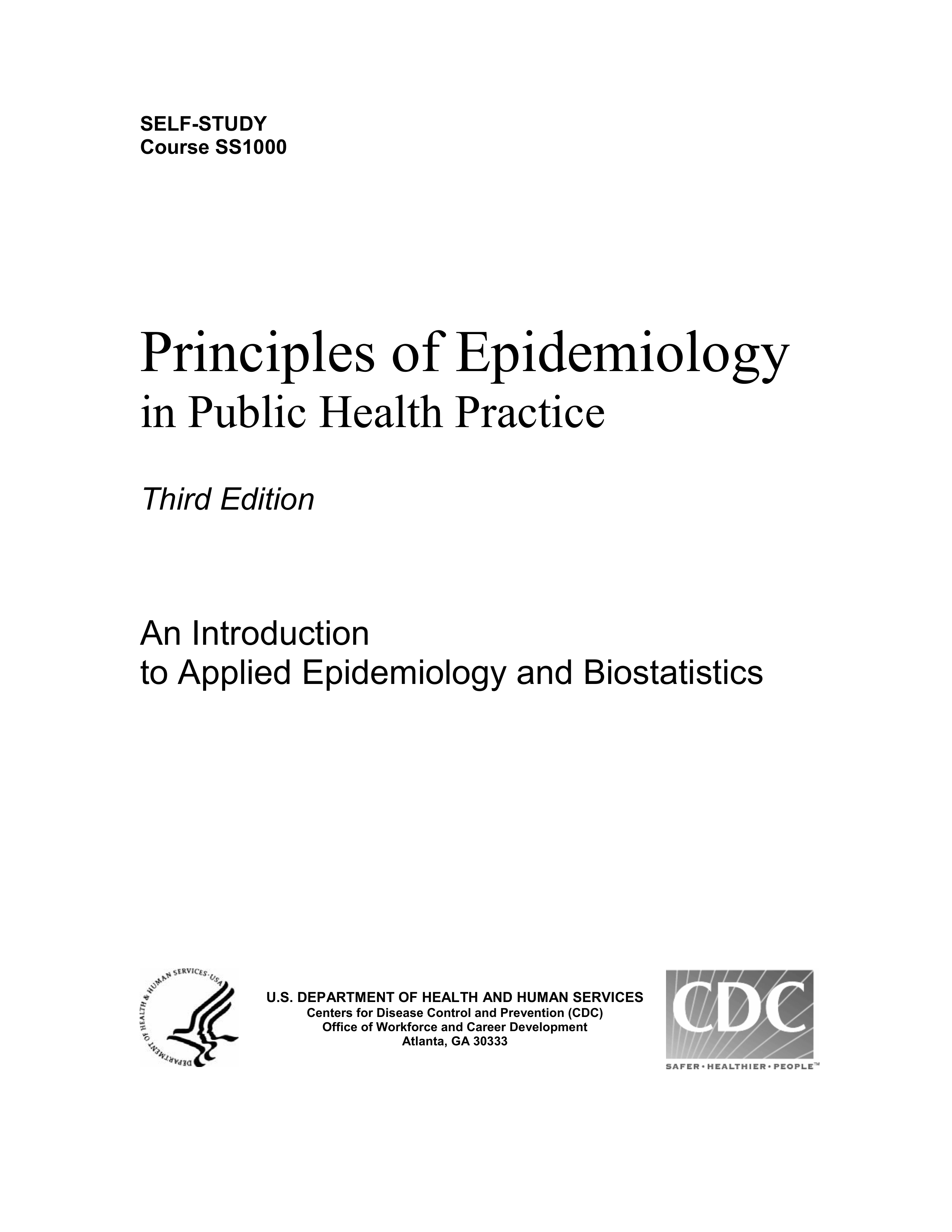 Principles of Epidemiology in Public Health Practice