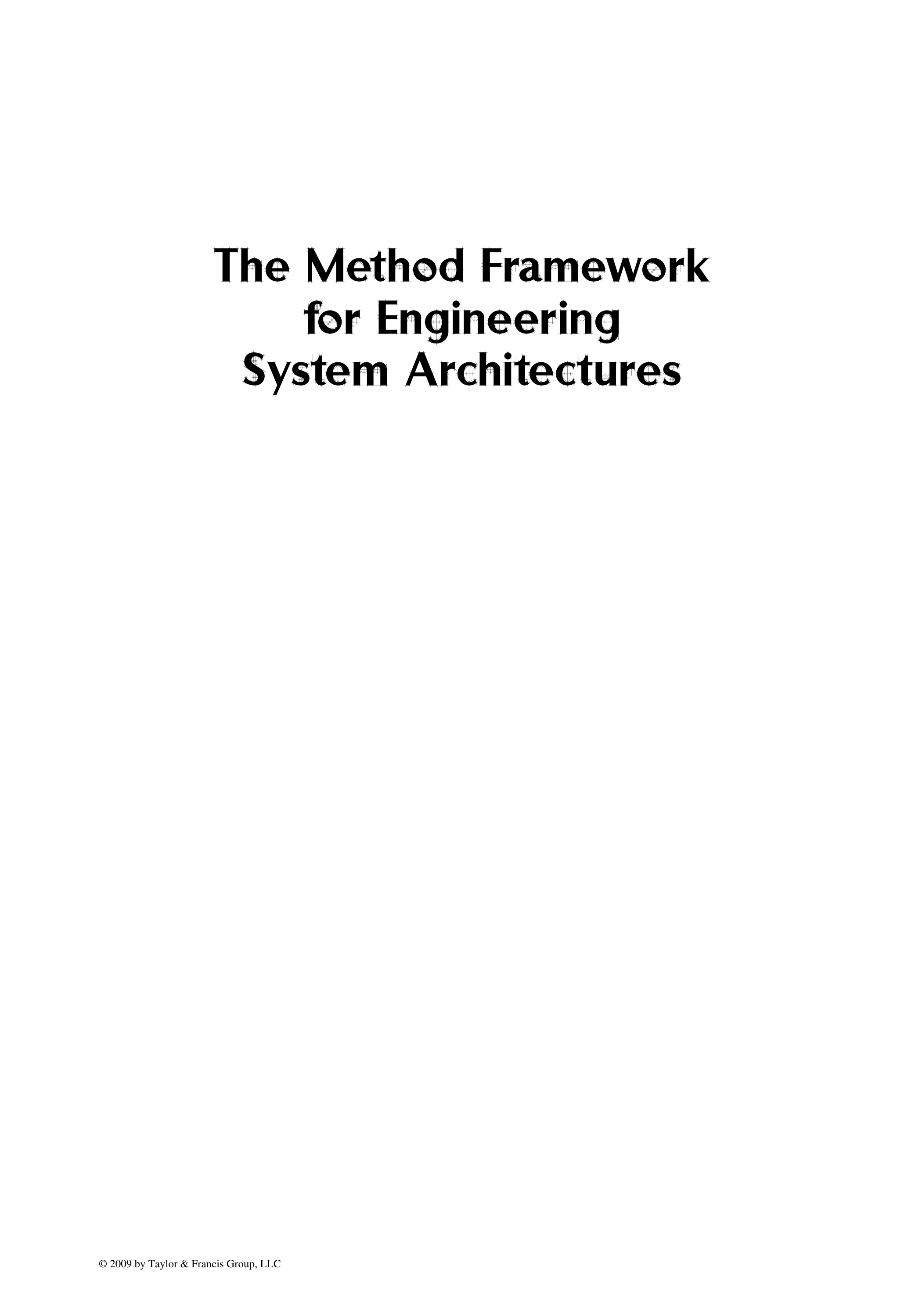 The Method Framework for Engineering System Architectures