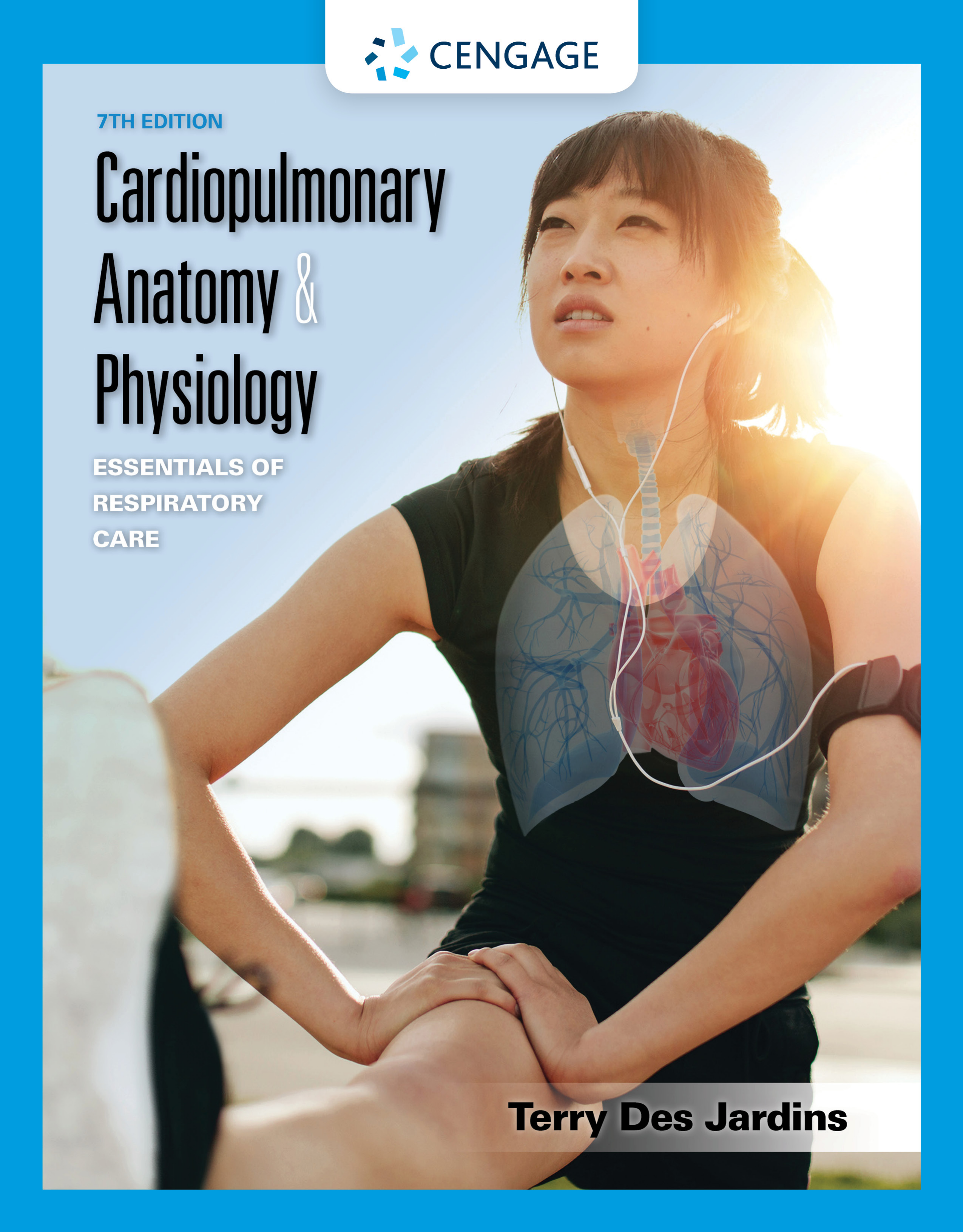 Cardiopulmonary Anatomy & Physiology: Essentials of Respiratory Care - E-Book