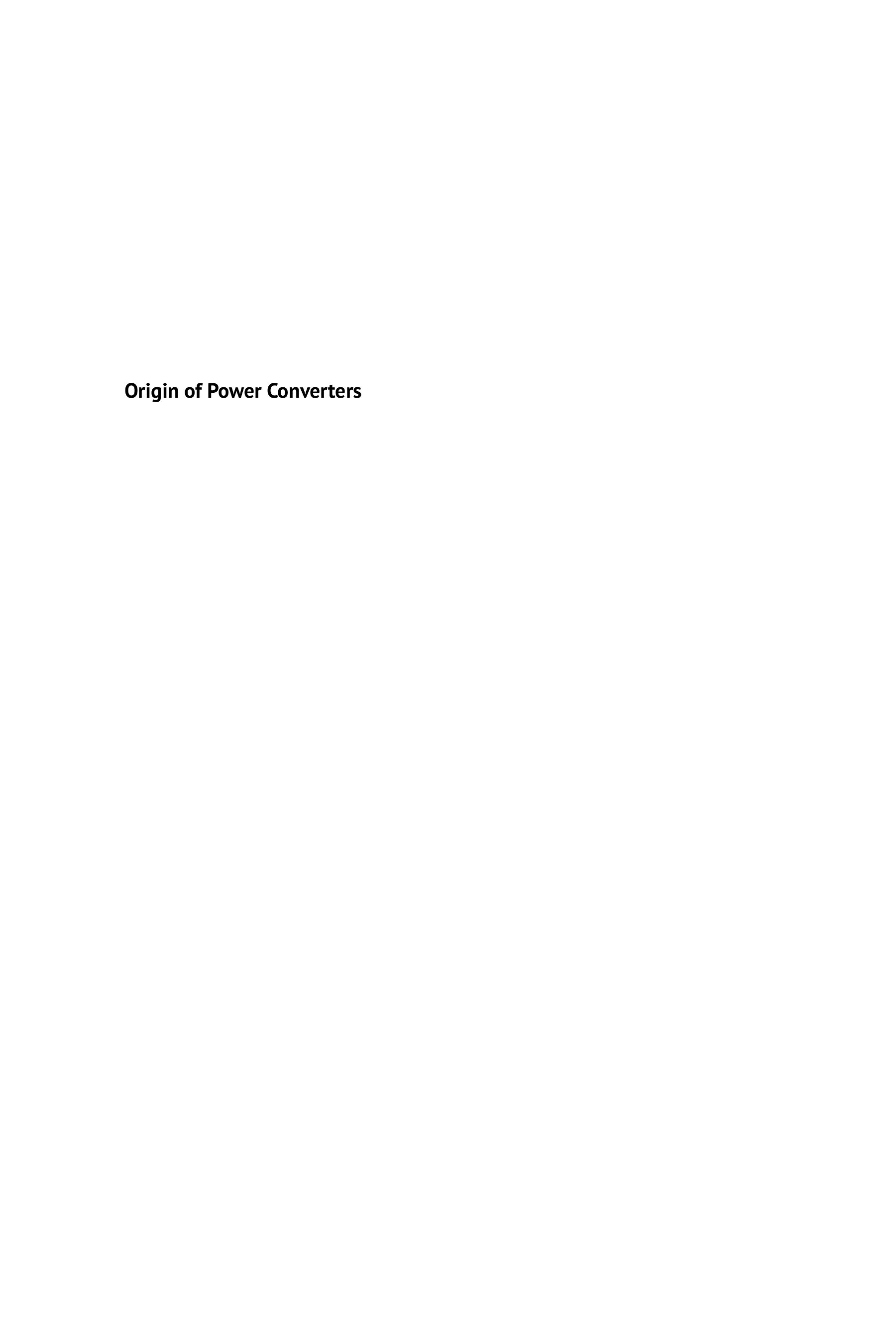 Origin of Power Converters