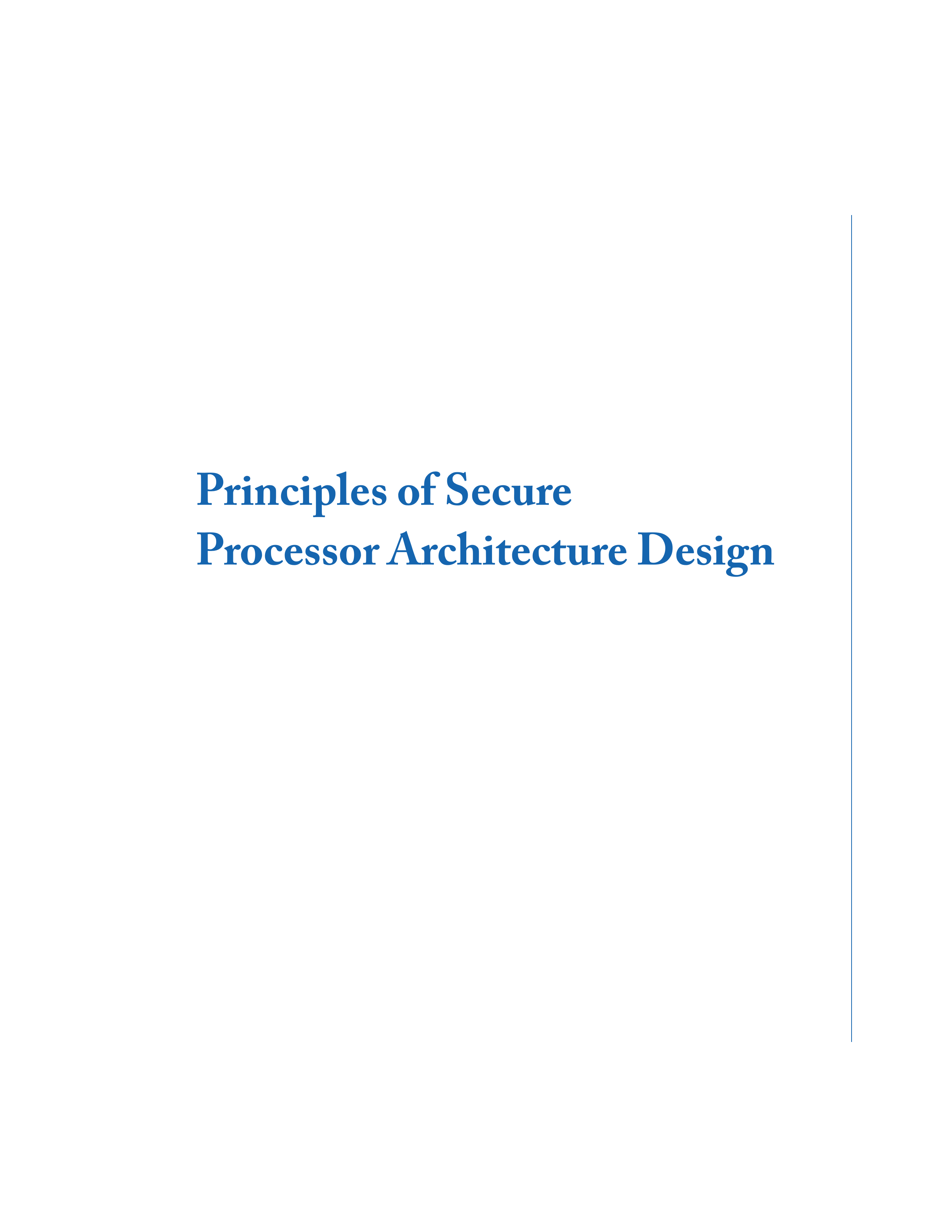 Principles of Secure Processor Architecture Design
