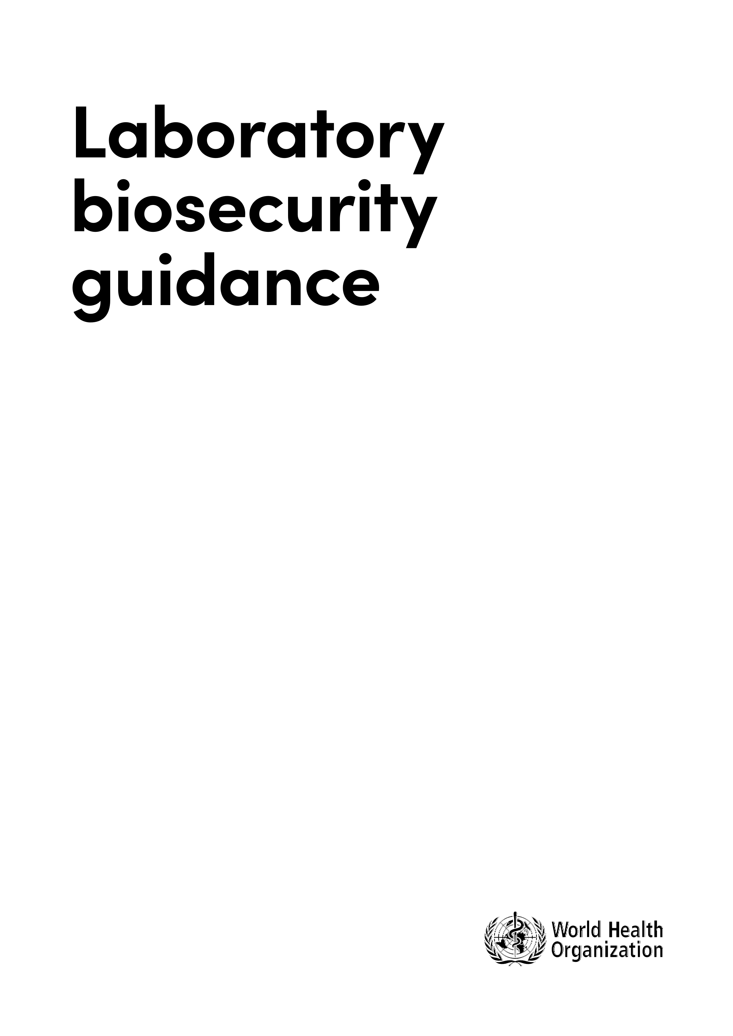 Laboratory biosecurity guidance