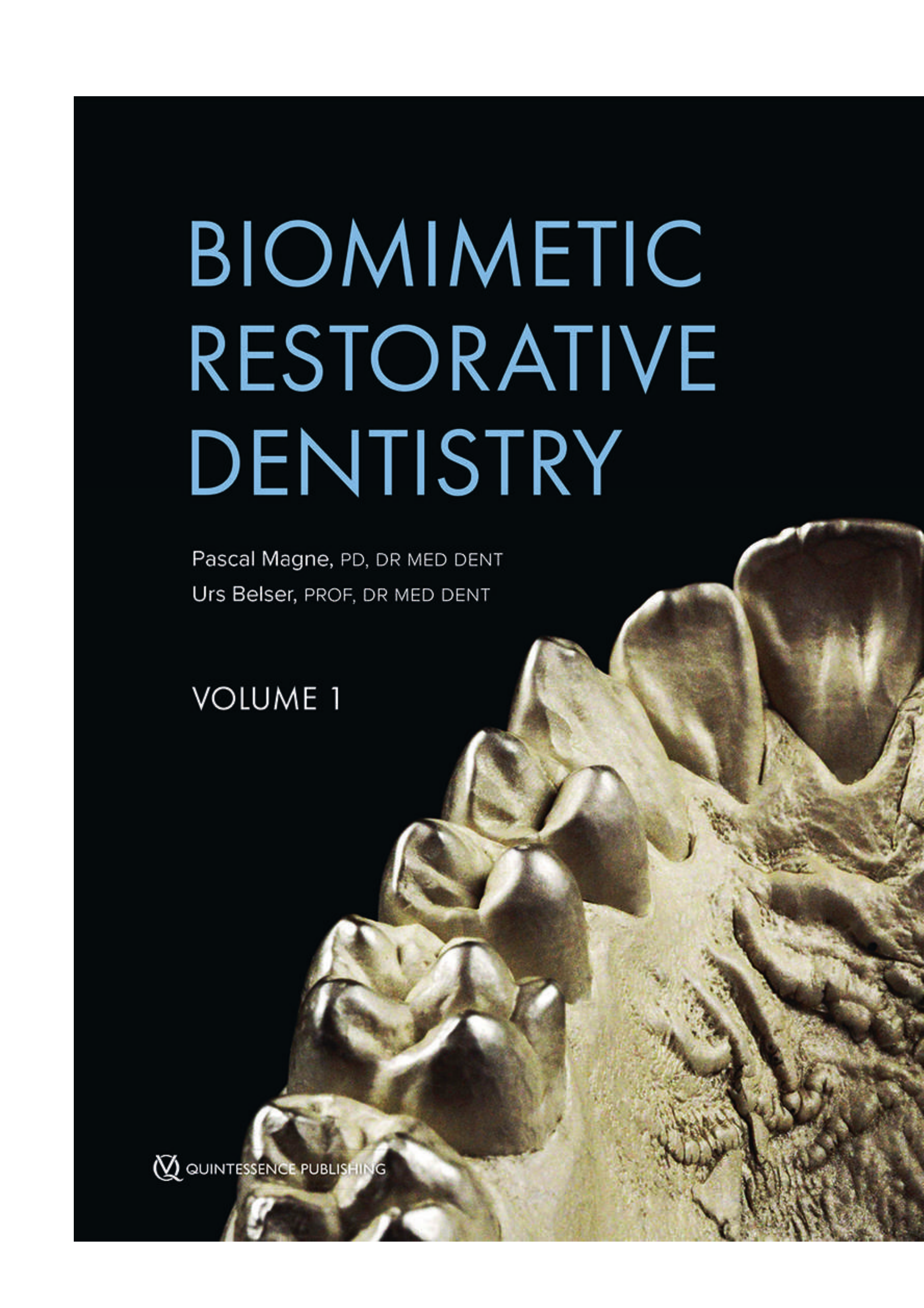 Biomimetic Restorative Dentistry