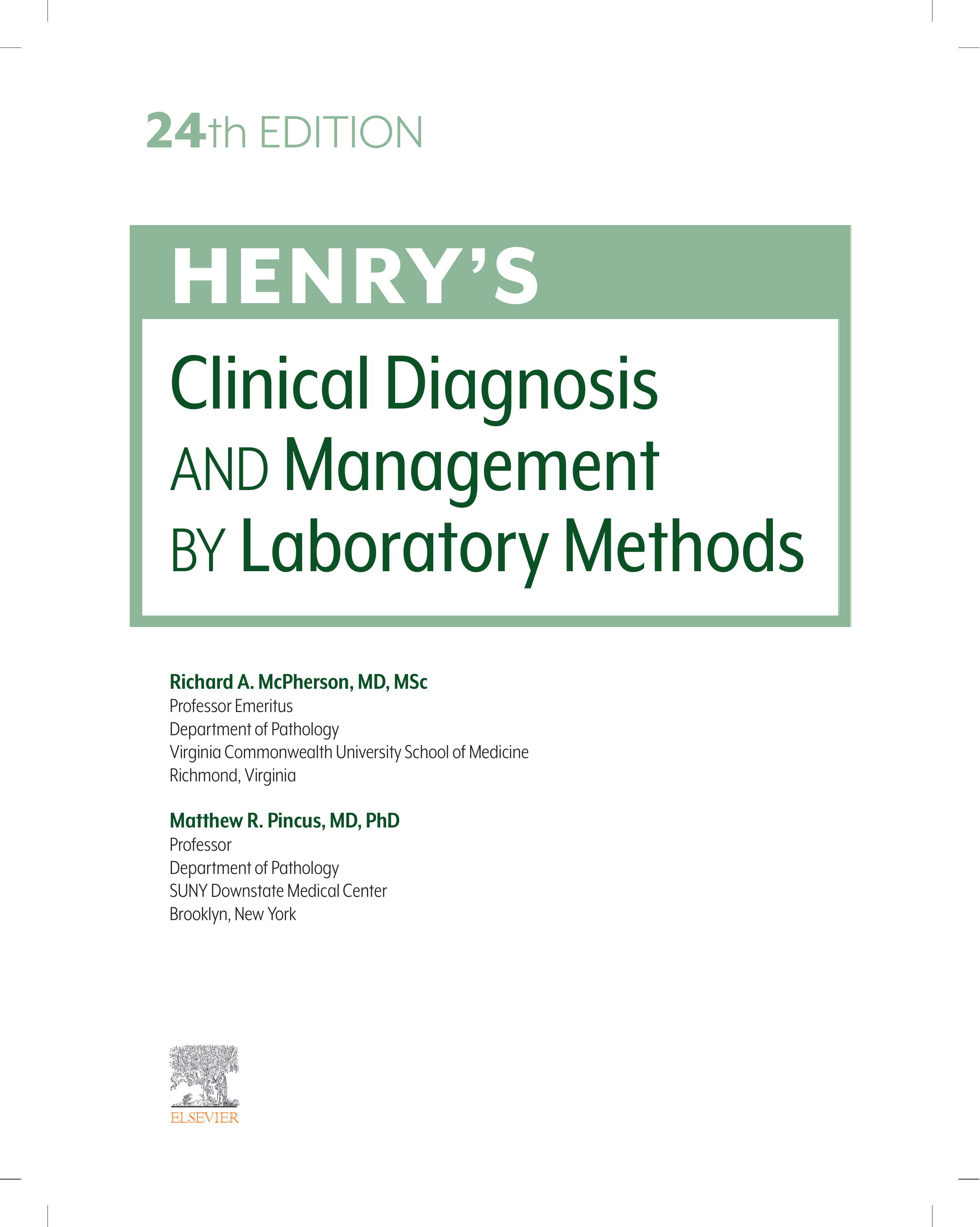 Henry's Clinical Diagnosis and Management by Laboratory Methods E-Book