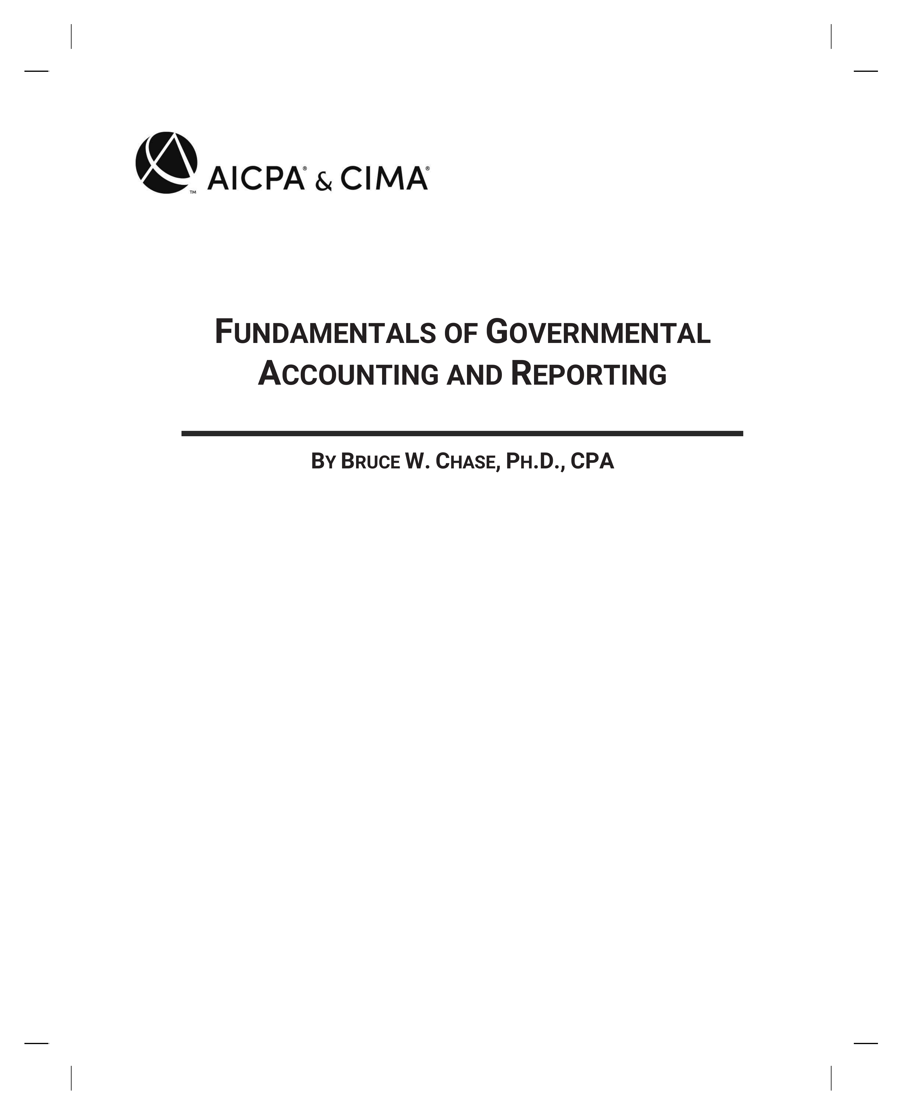 Fundamentals of Governmental Accounting and Reporting