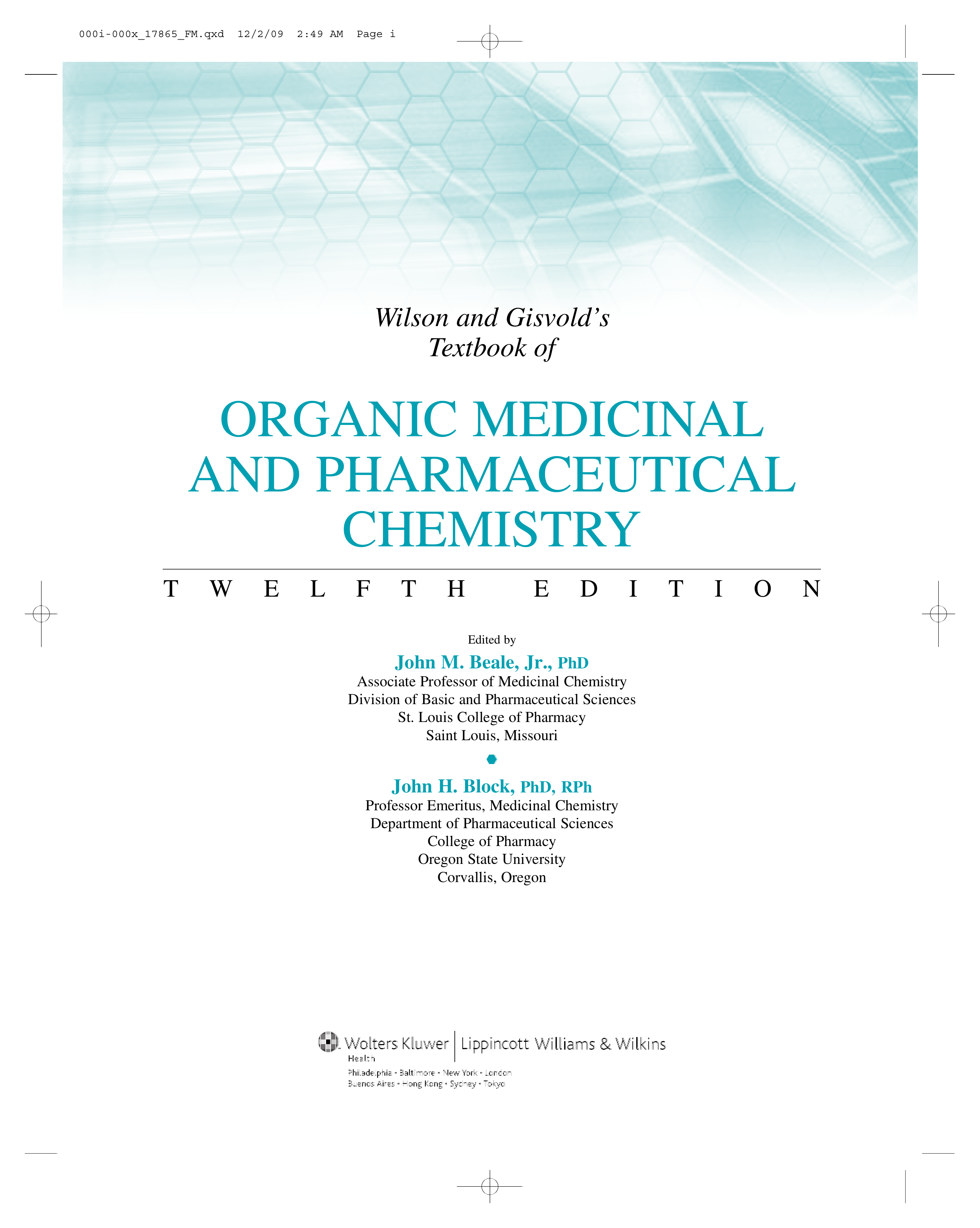 Wilson and Gisvold's Textbook of Organic Medicinal and Pharmaceutical Chemistry
