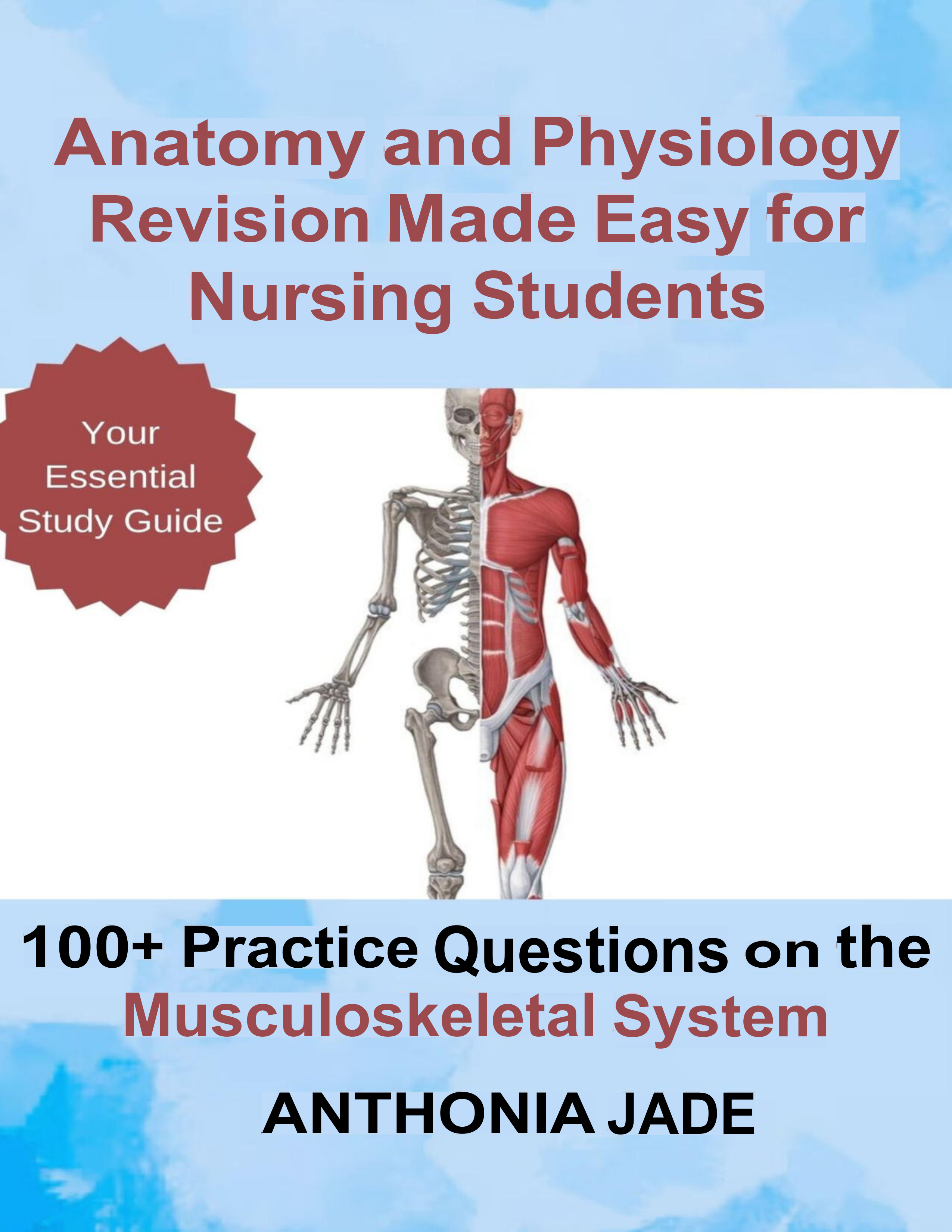 Anatomy and Physiology Revision Made Easy for Nursing Students