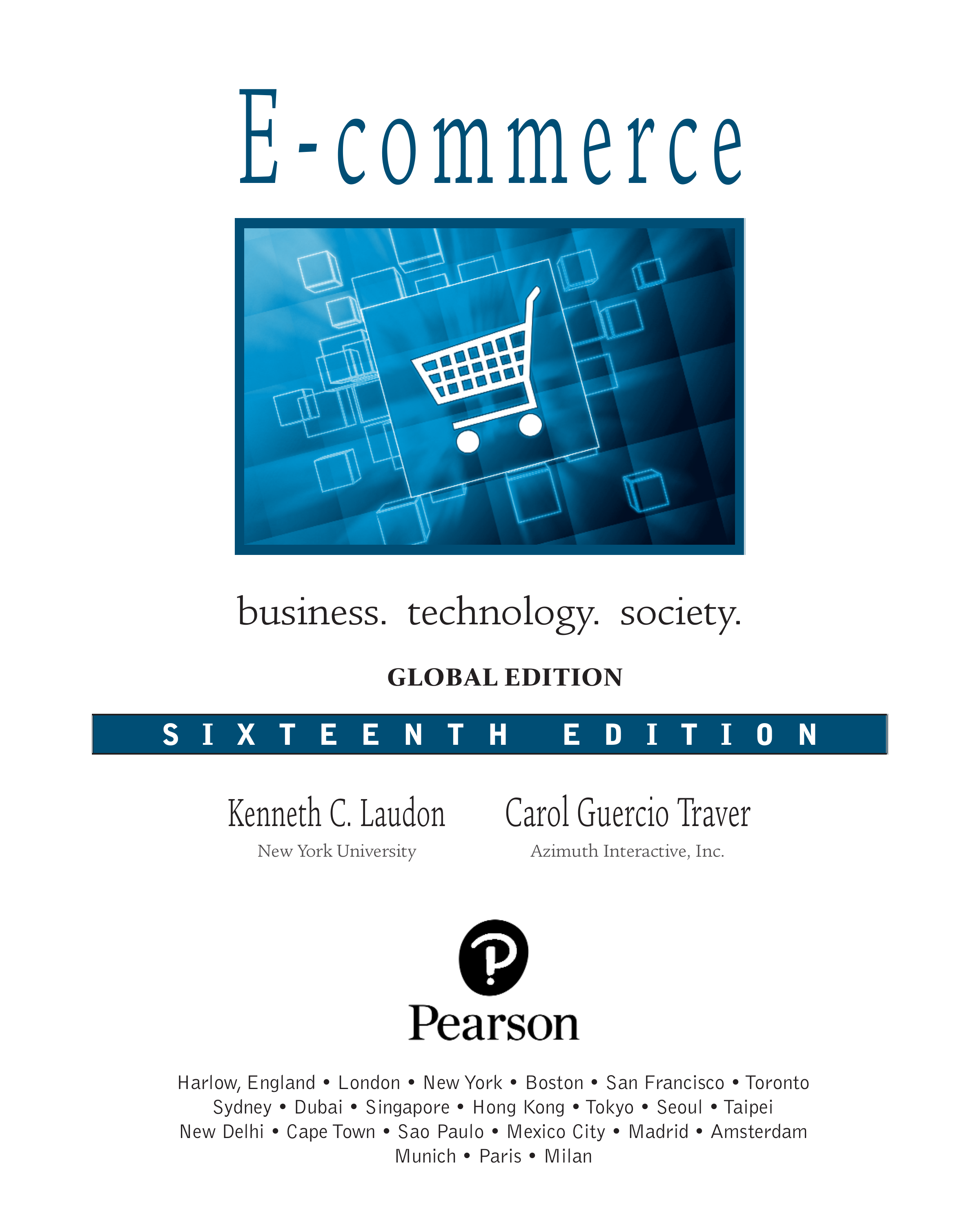 E-Commerce 2020-2021: Business, Technology and Society, Global Edition