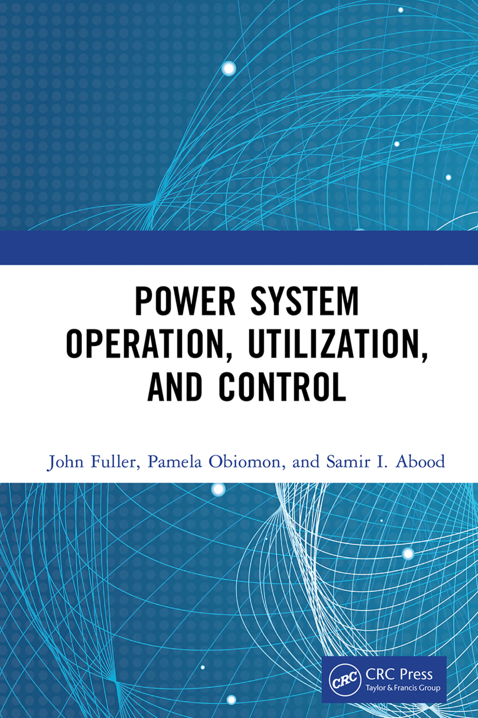 Power System Operation, Utilization, and Control