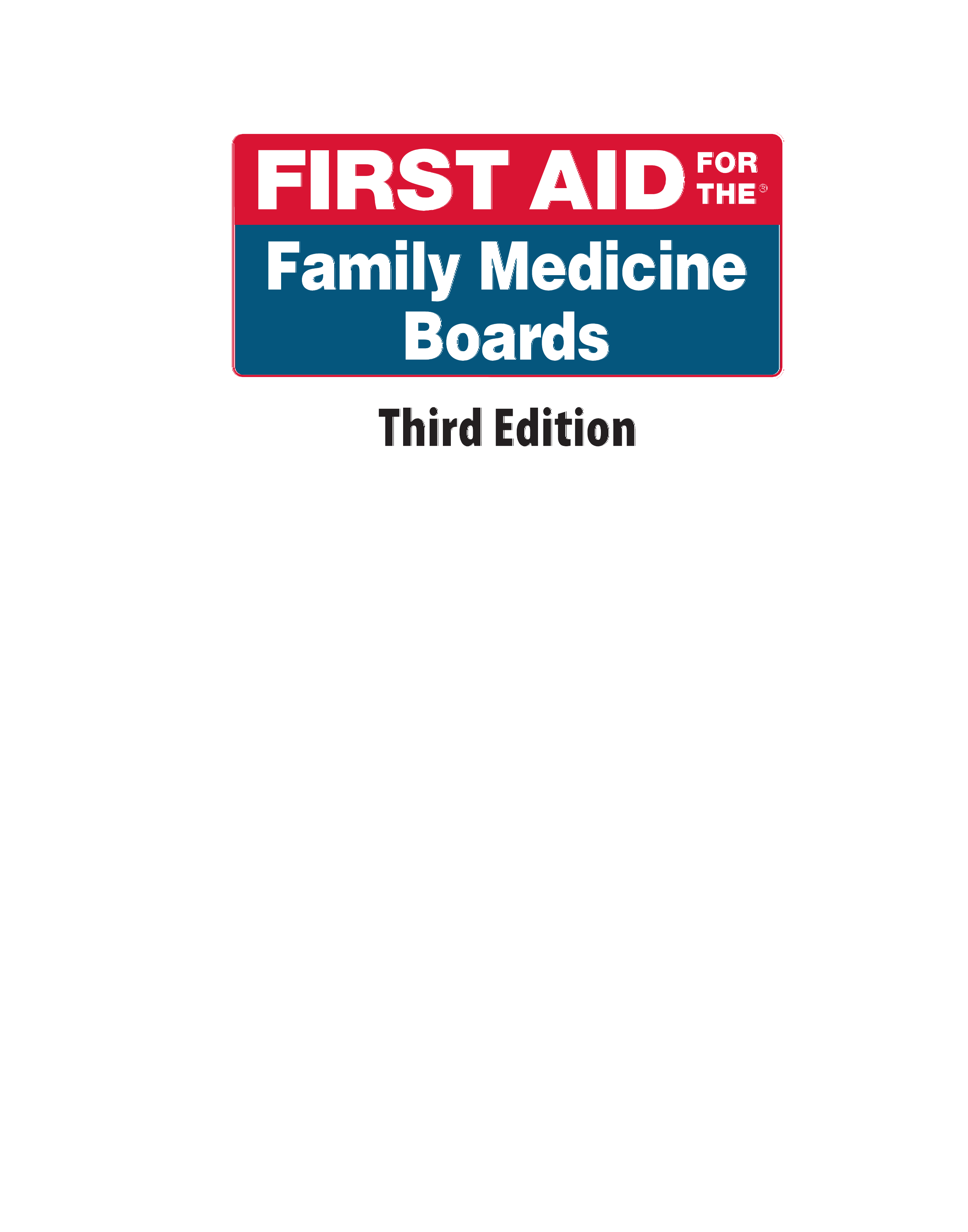First Aid for the Family Medicine Boards, Second Edition