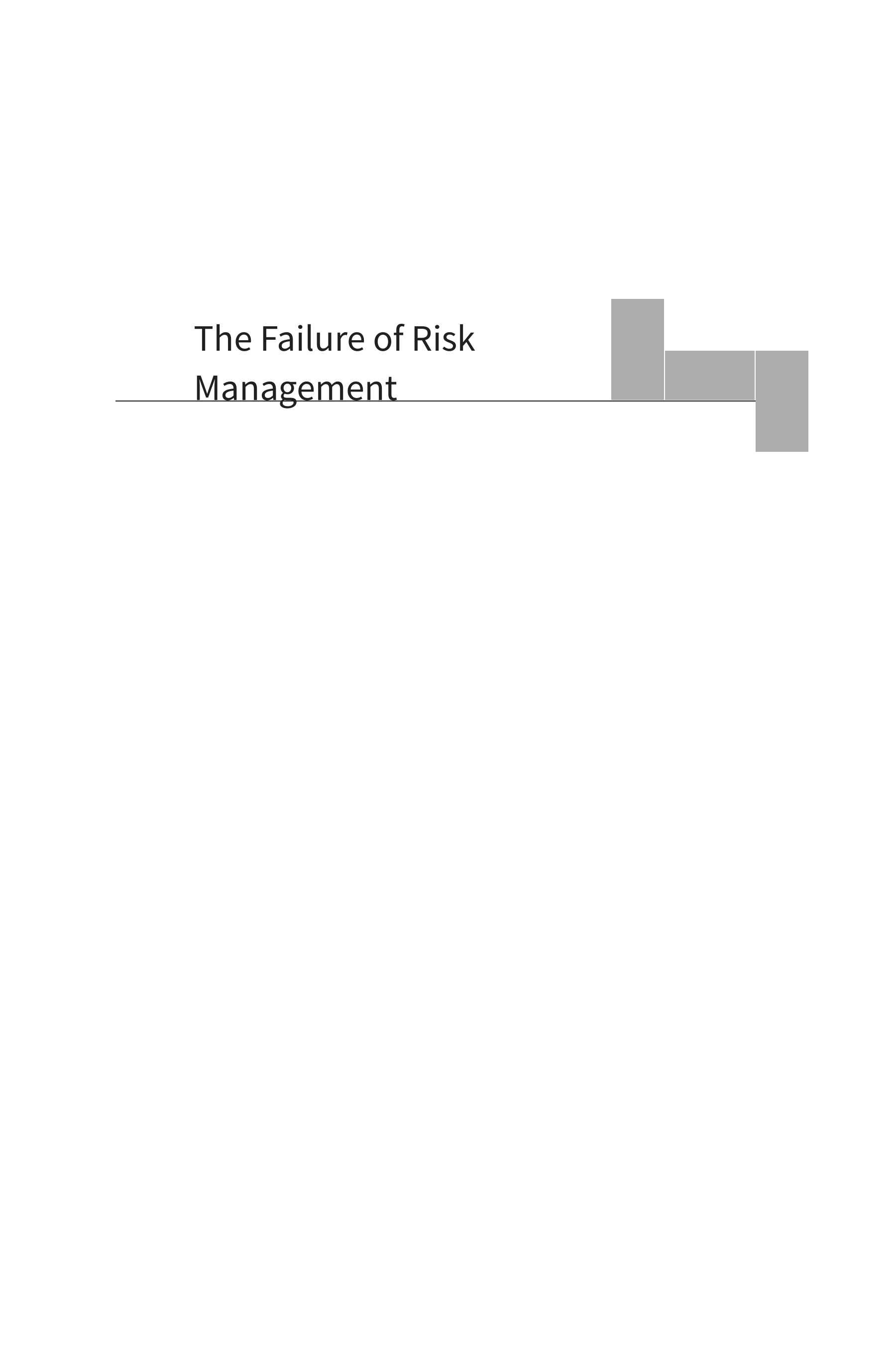 The Failure of Risk Management
