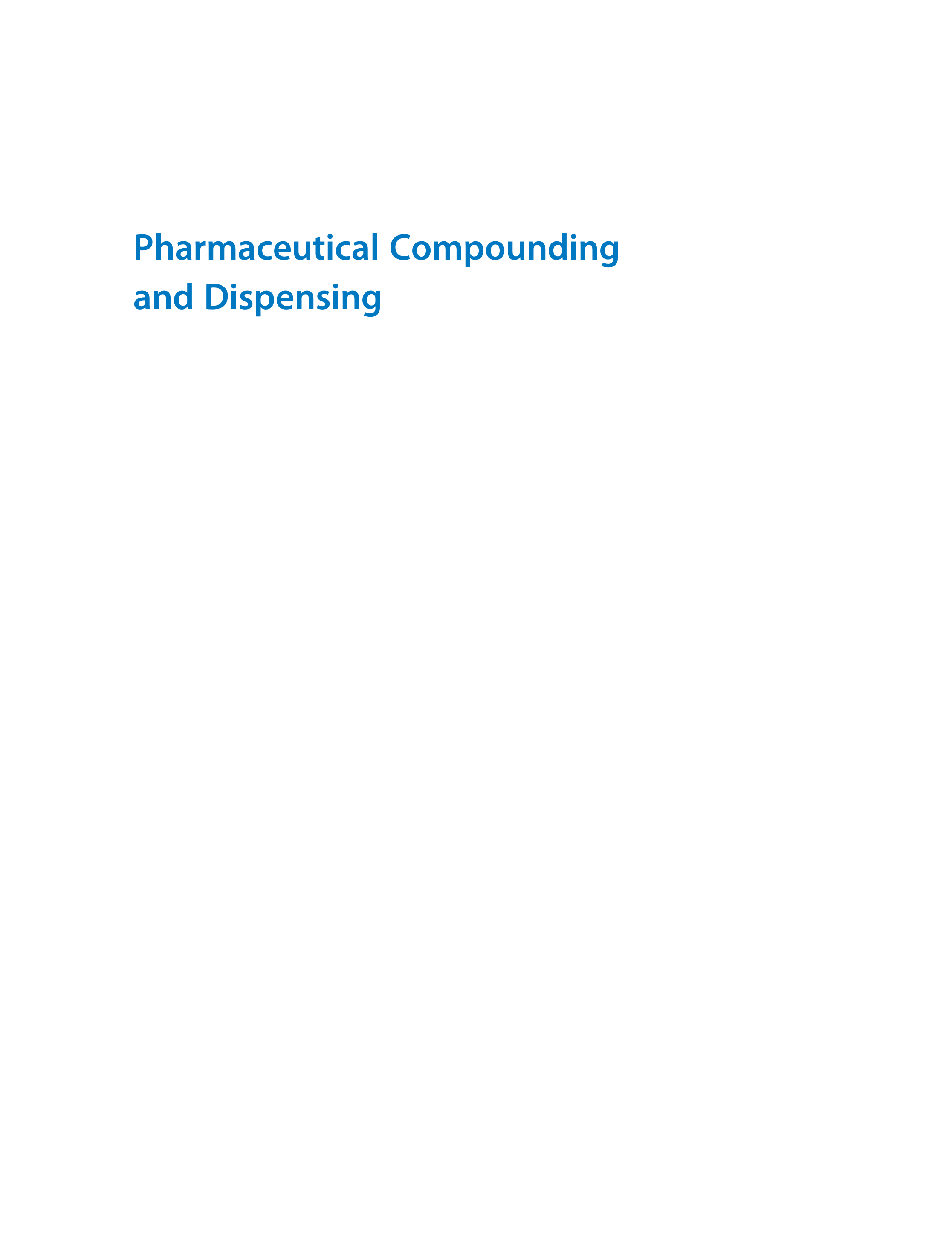 Pharmaceutical Compounding and Dispensing