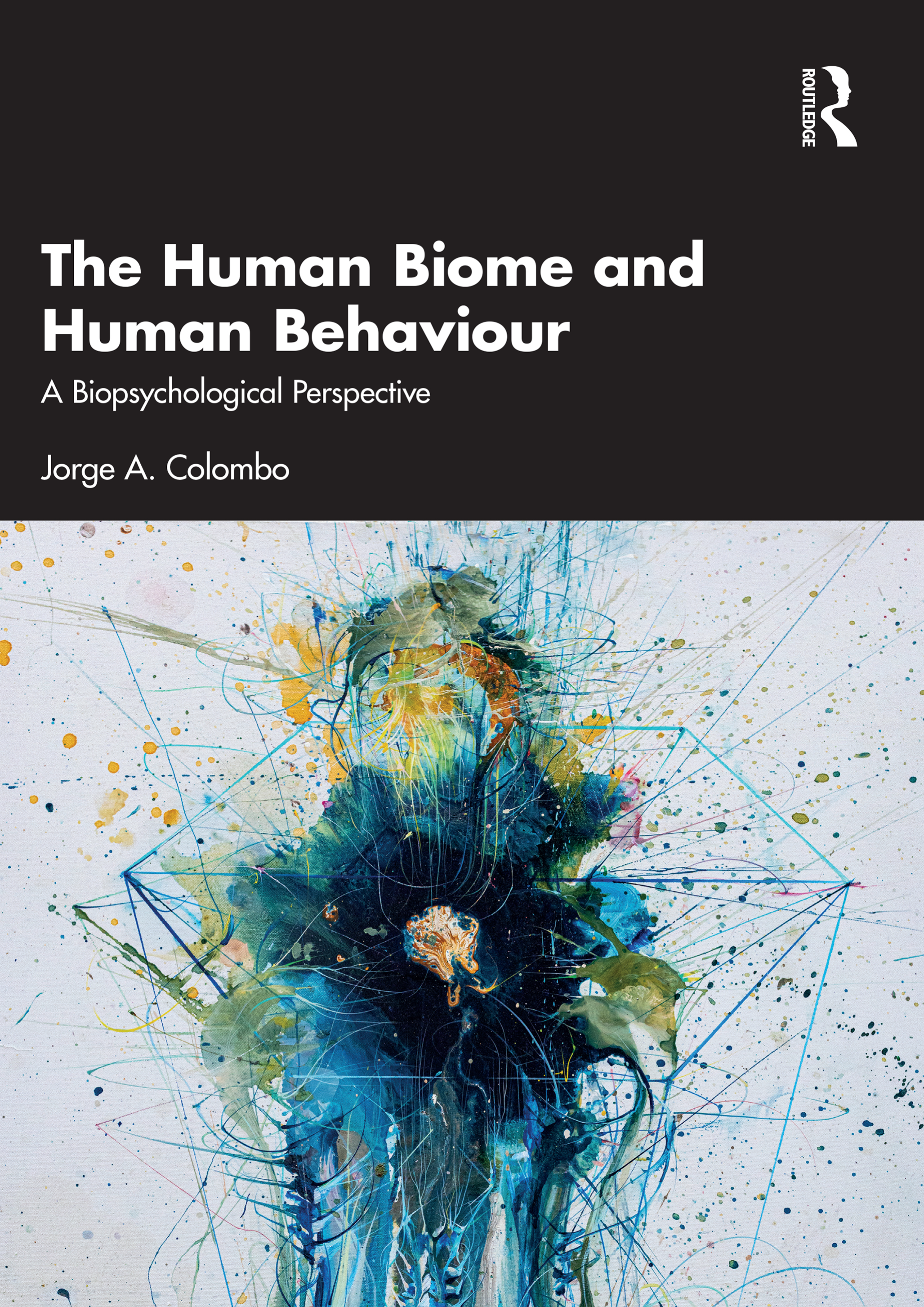The Human Biome and Human Behaviour