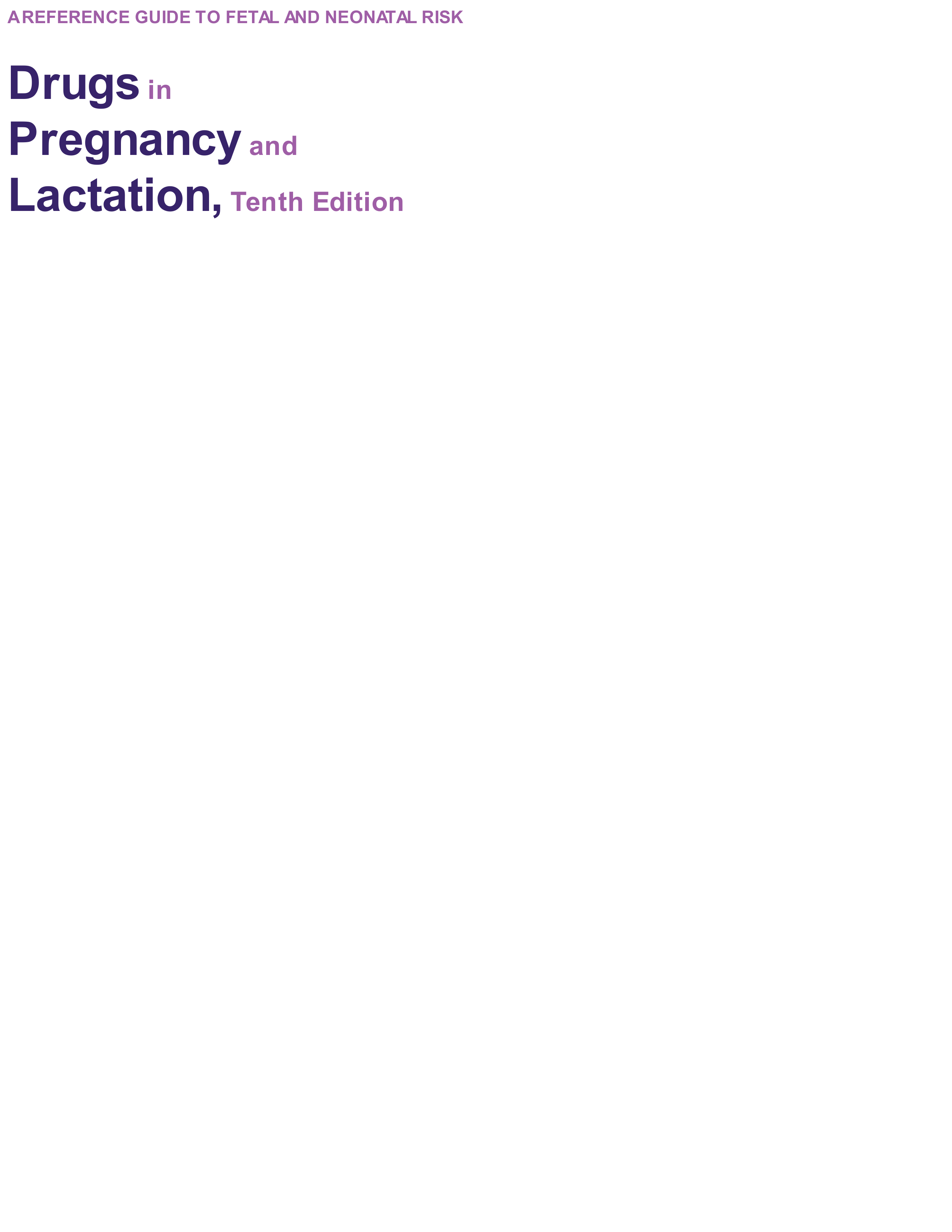 Drugs in Pregnancy and Lactation