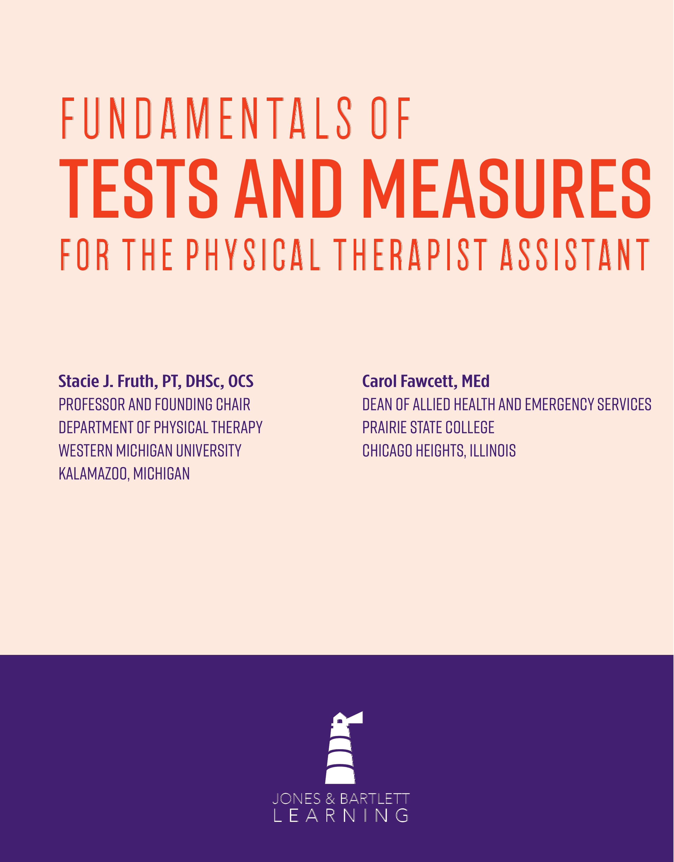 Fundamentals of Tests and Measures for the Physical Therapist Assistant
