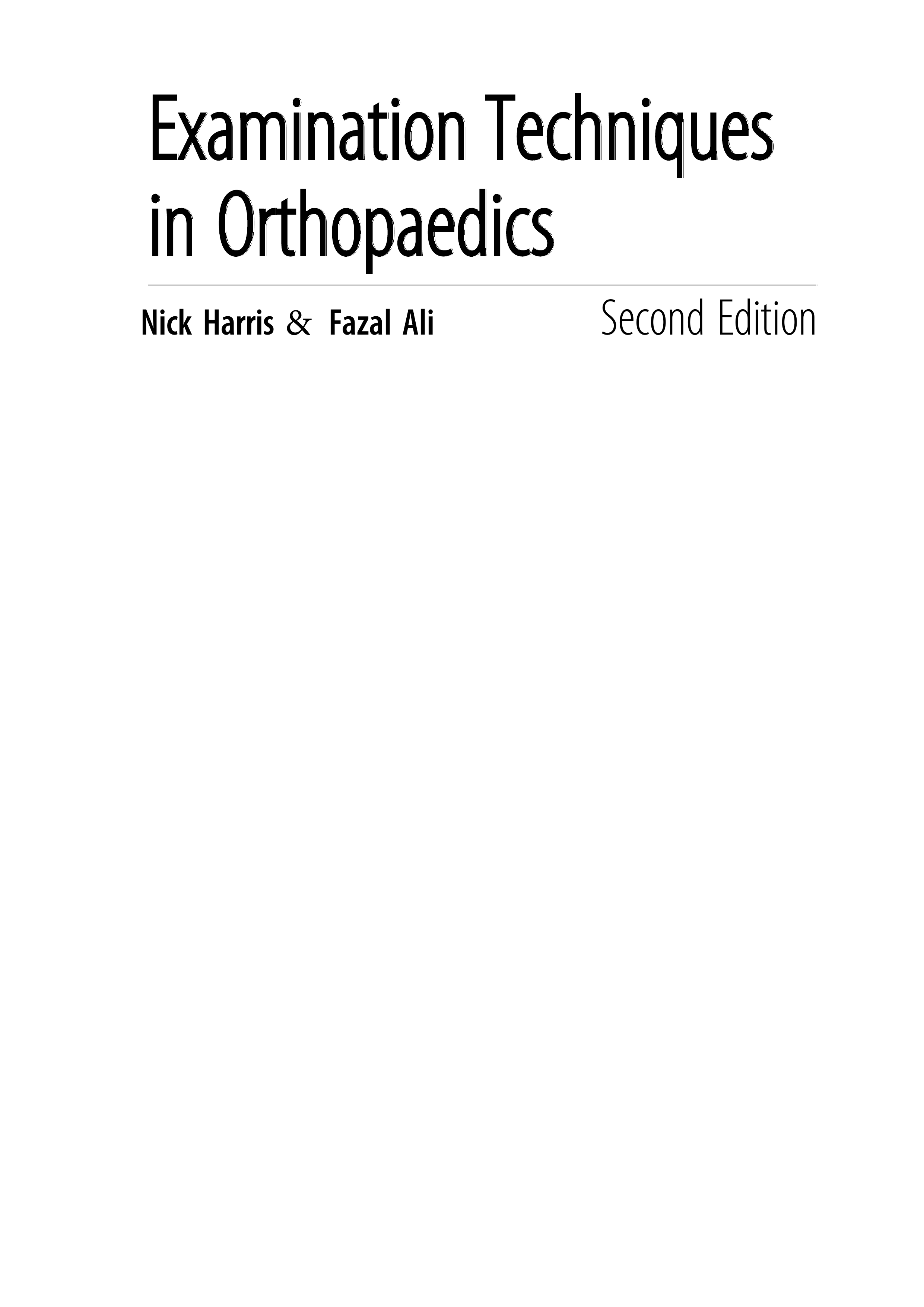 Advanced Examination Techniques in Orthopaedics