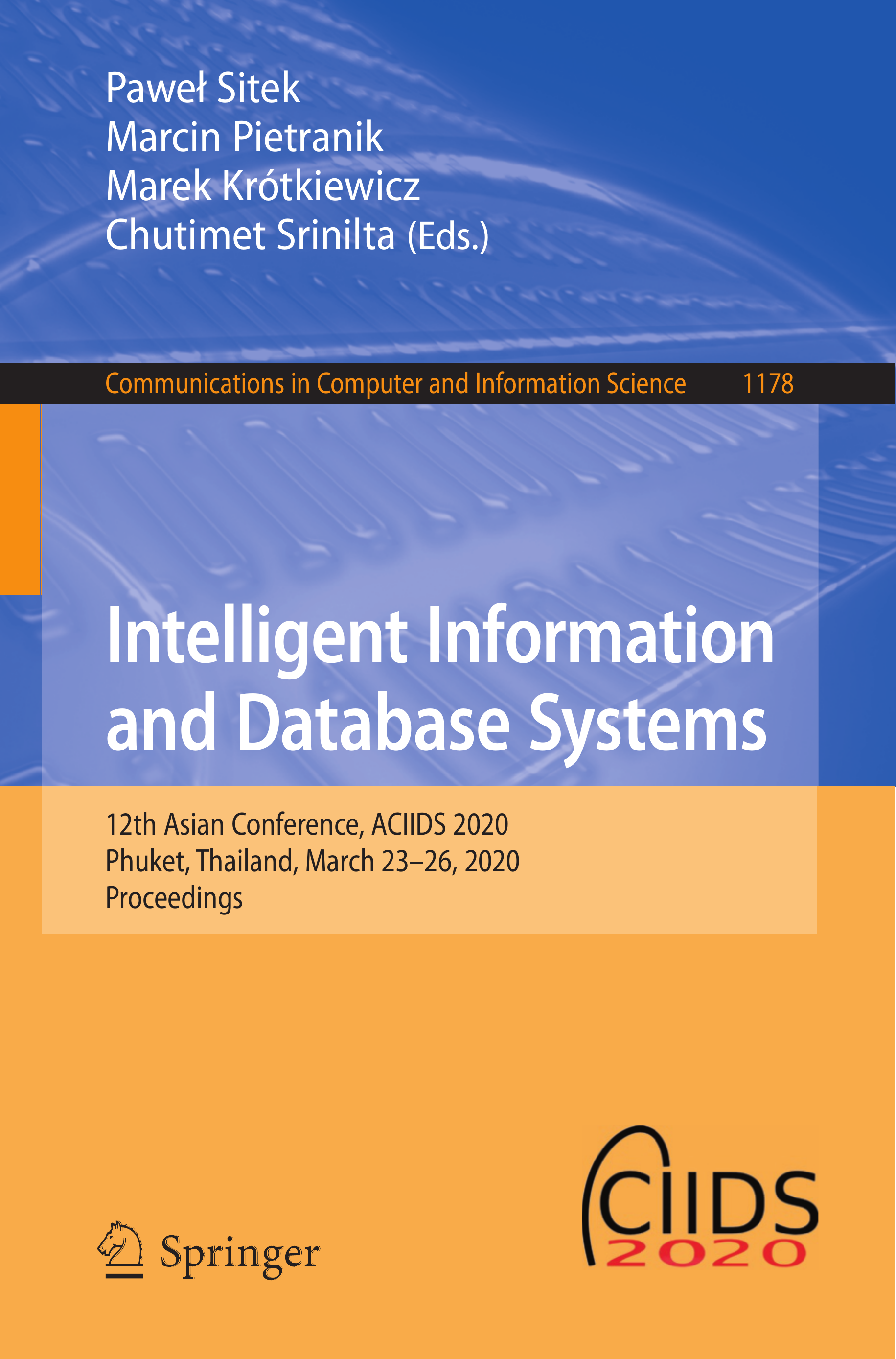 Intelligent Information and Database Systems: Recent Developments